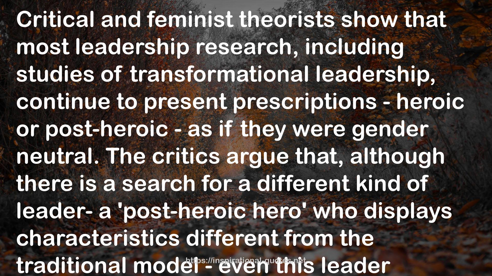 Leadership for the Disillusioned: Moving Beyond Myths and Heroes to Leading That Liberates QUOTES