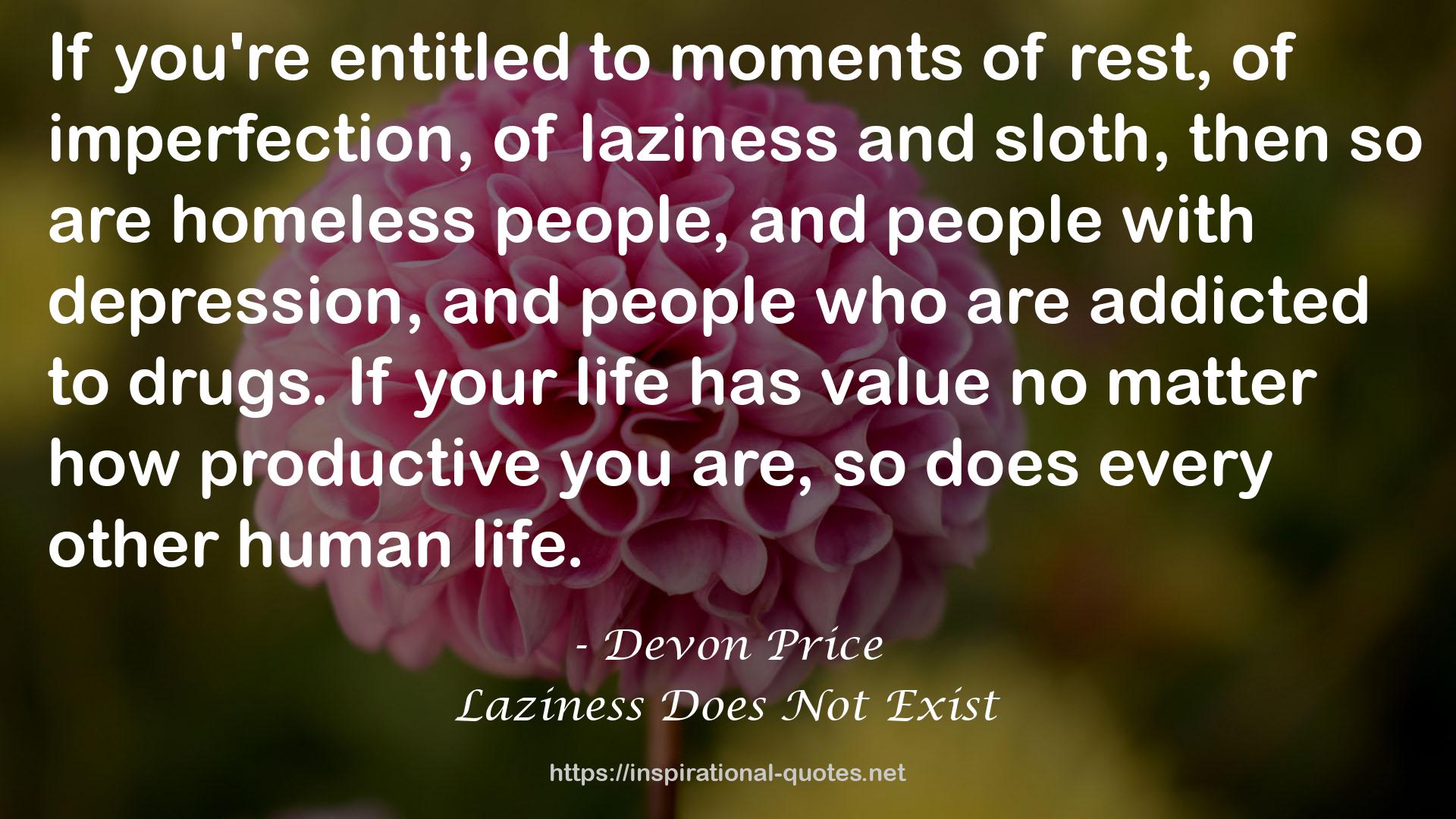 Laziness Does Not Exist QUOTES