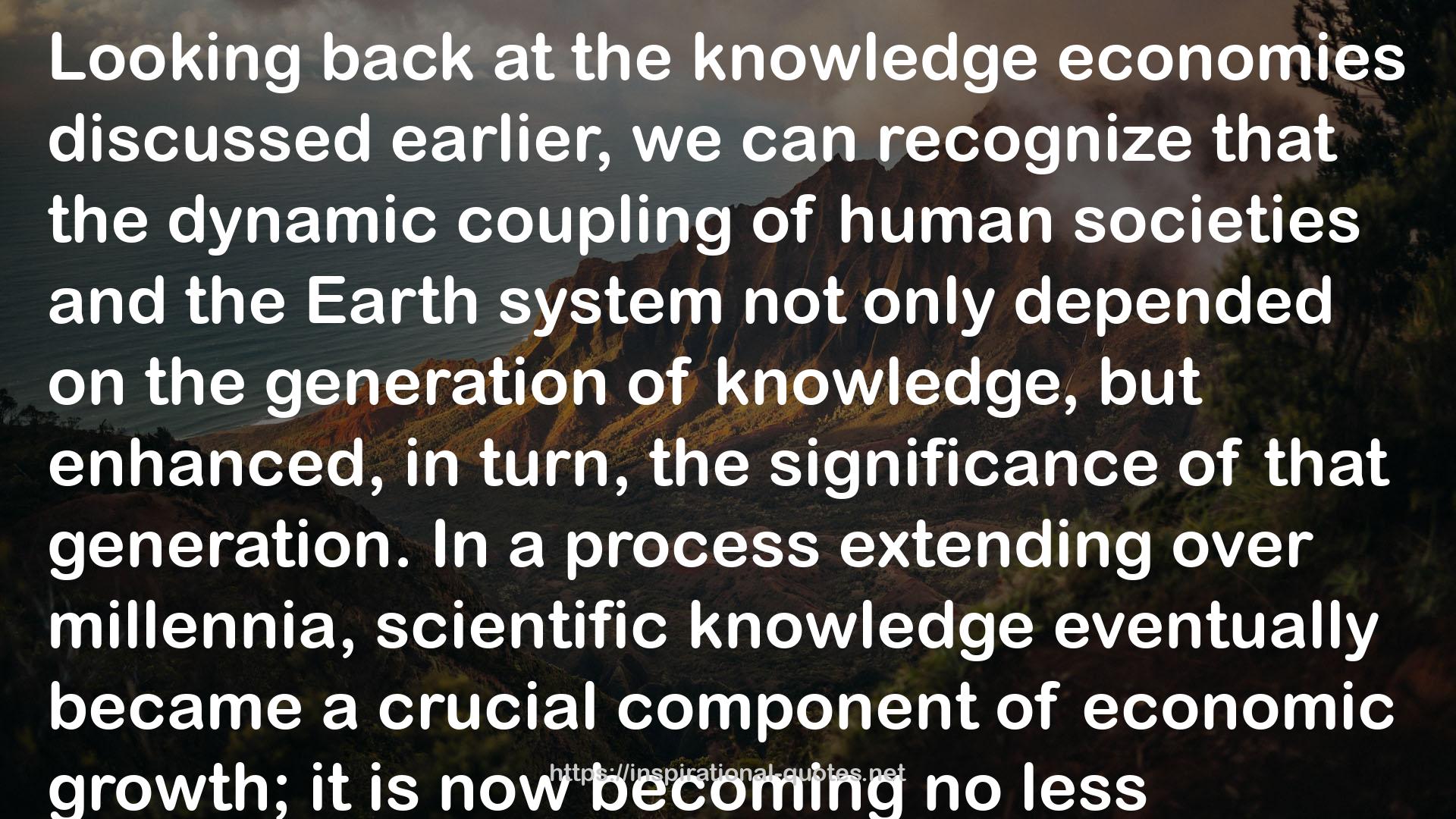 The Evolution of Knowledge: Rethinking Science for the Anthropocene QUOTES