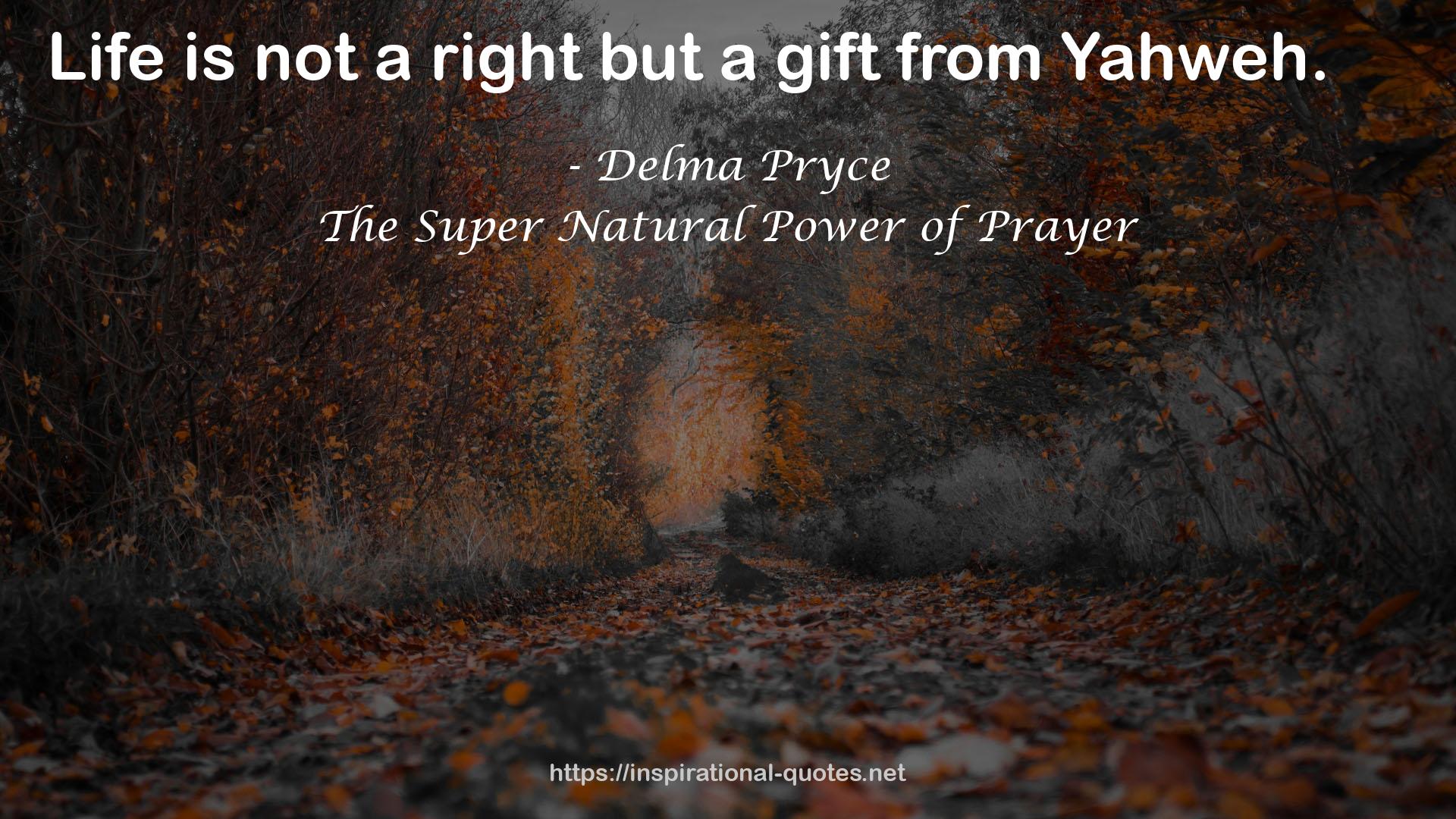 The Super Natural Power of Prayer QUOTES