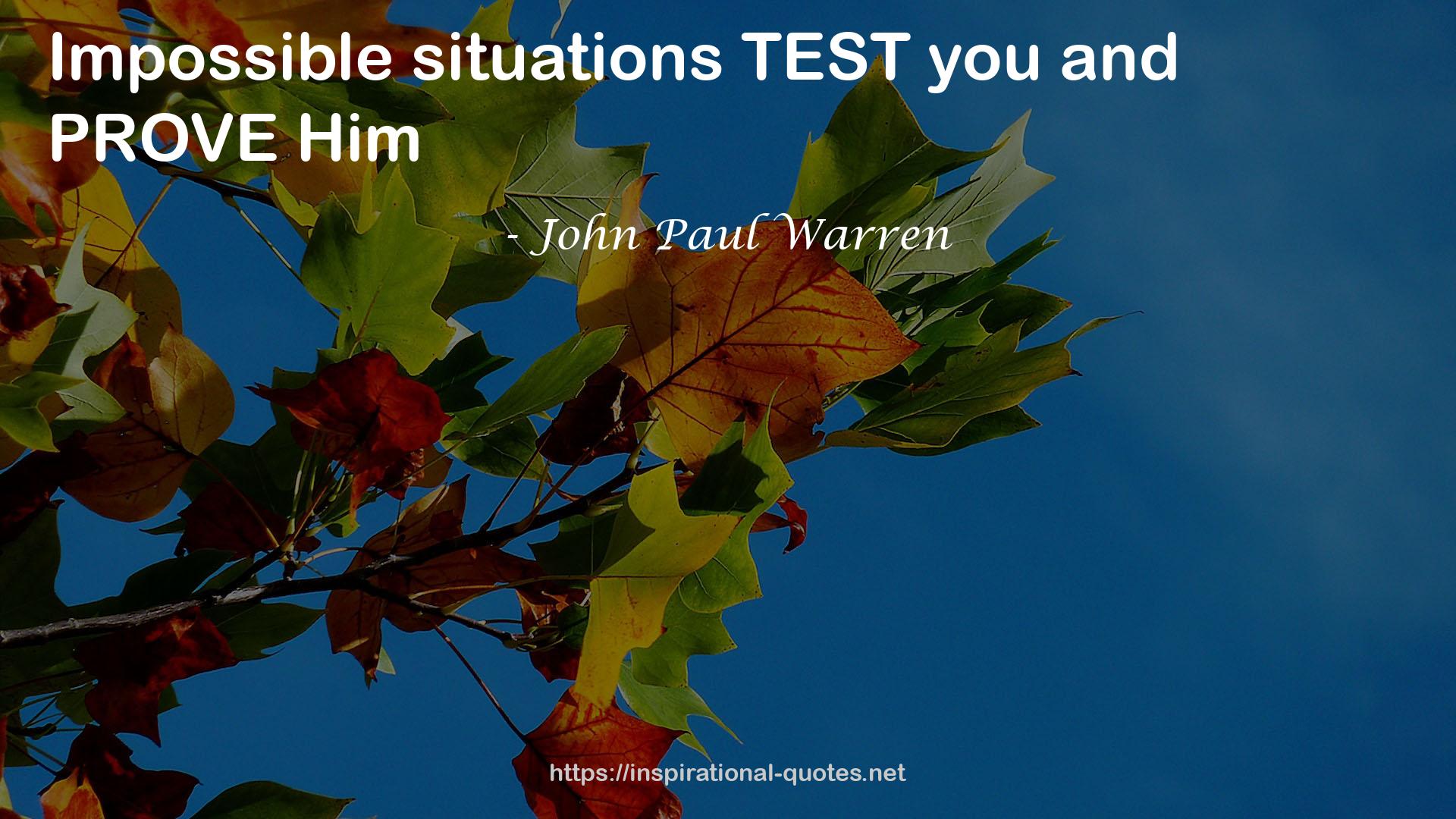 impossible situations  QUOTES