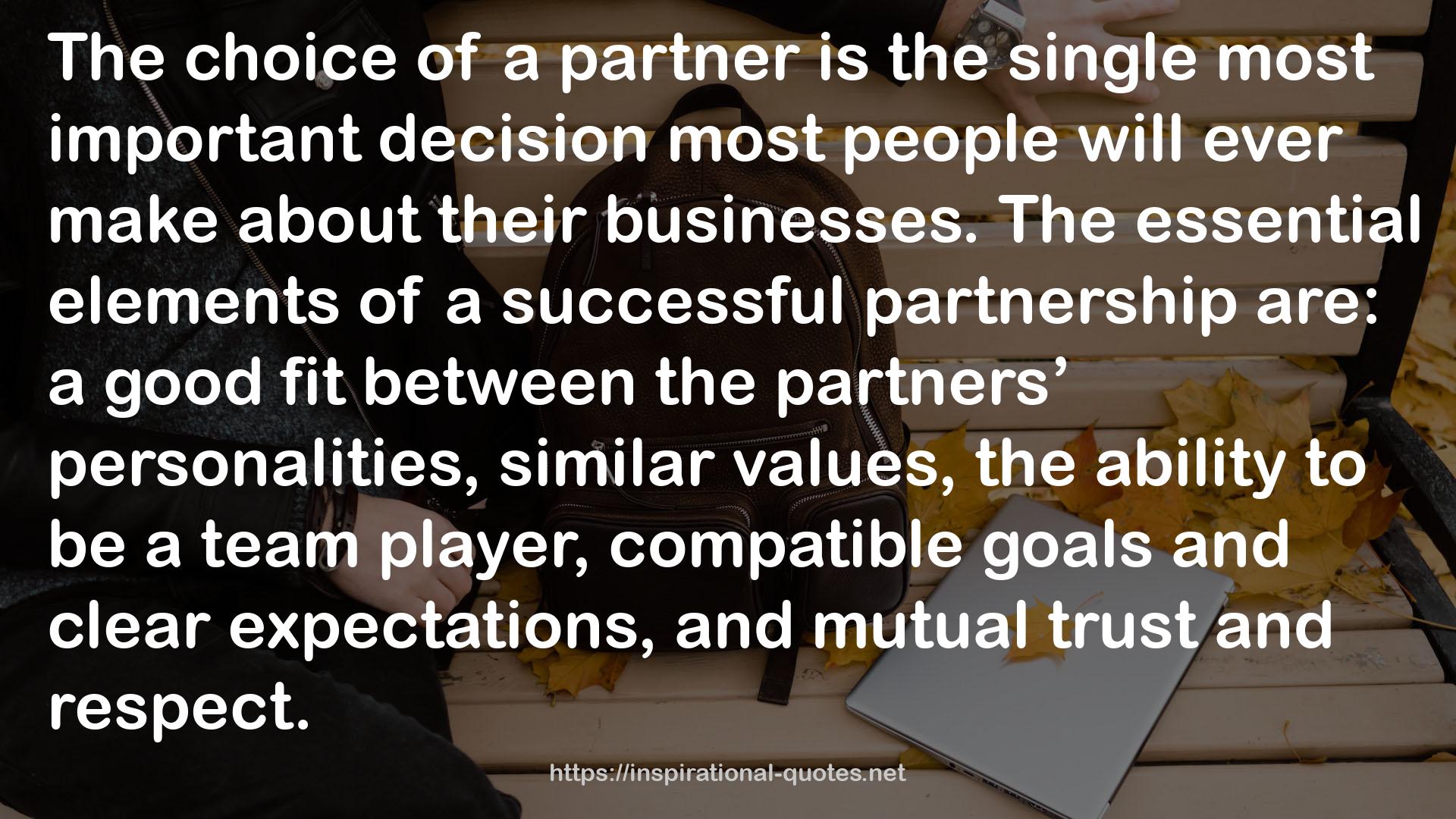 The Partnership Charter: How To Start Out Right With Your New Business Partnership (or Fix The One You're In) QUOTES