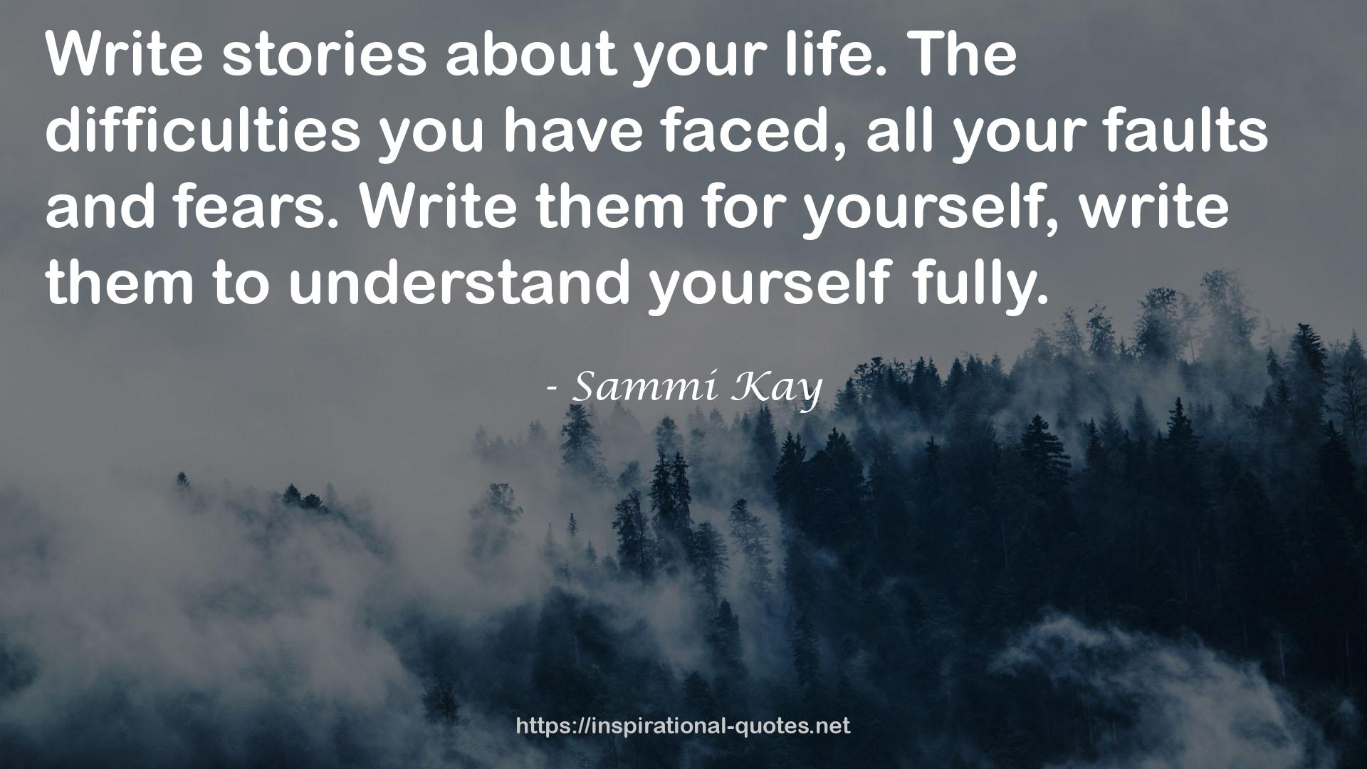 Sammi Kay QUOTES