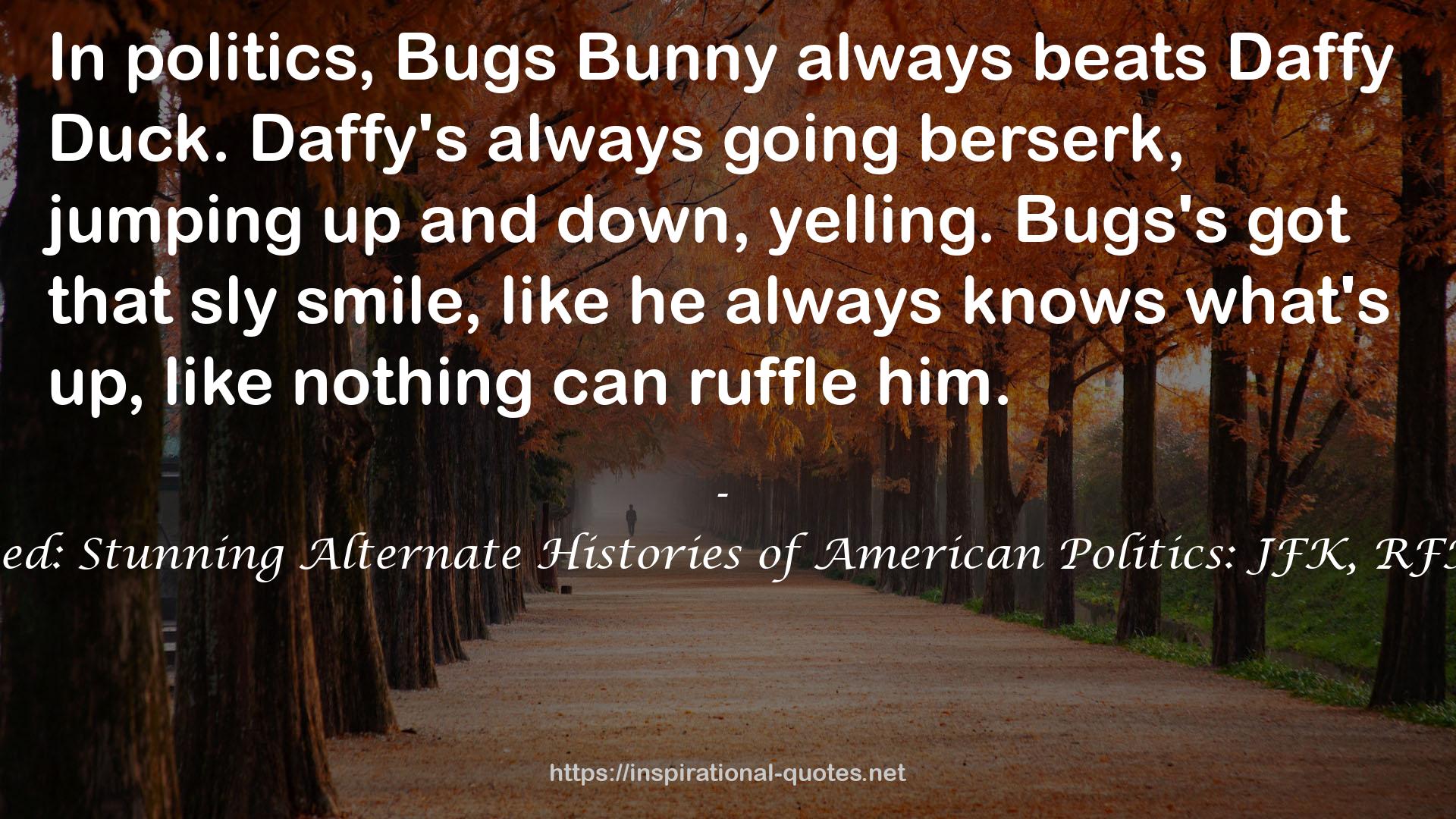 Bugs Bunny  QUOTES