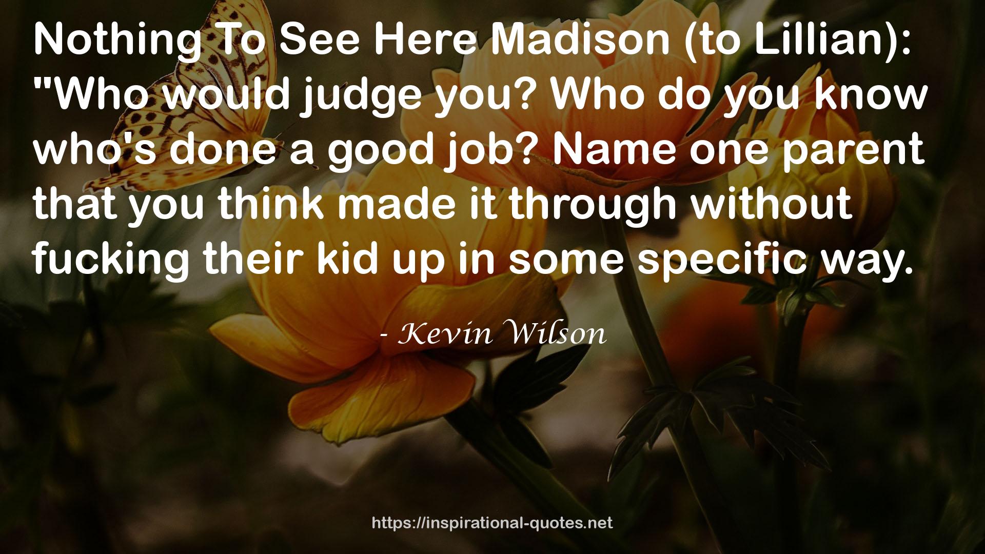 Kevin Wilson QUOTES