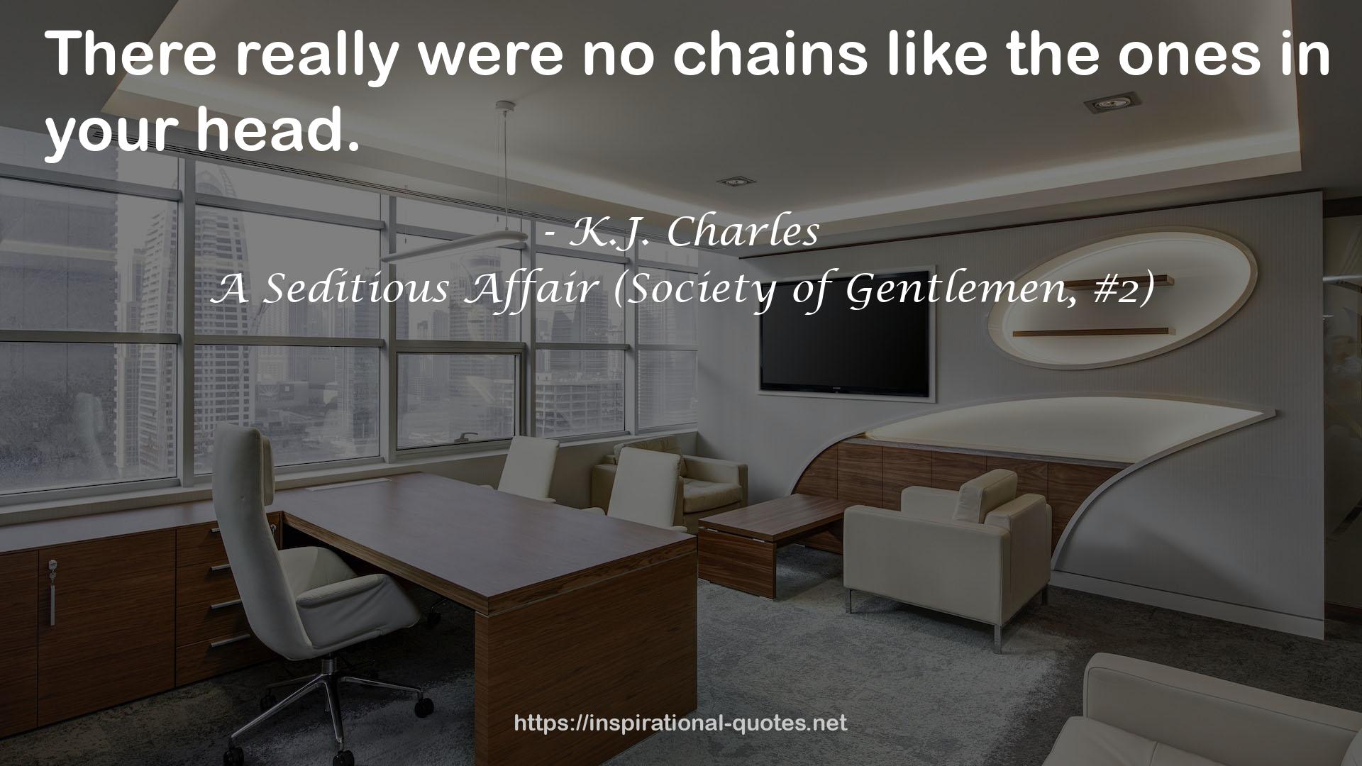A Seditious Affair (Society of Gentlemen, #2) QUOTES