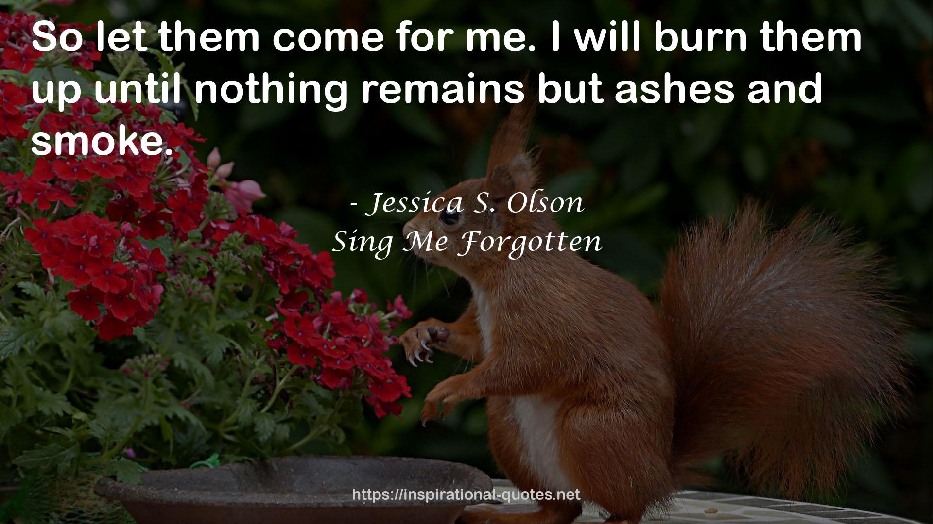 Sing Me Forgotten QUOTES