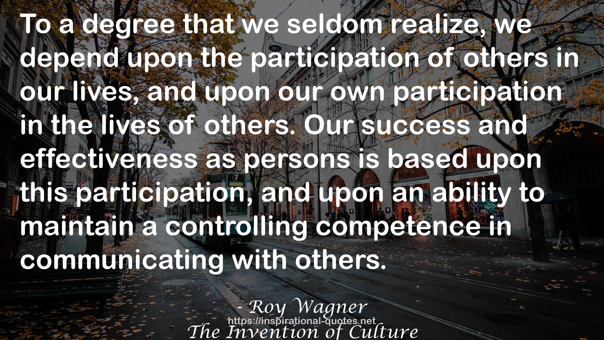 Roy Wagner QUOTES