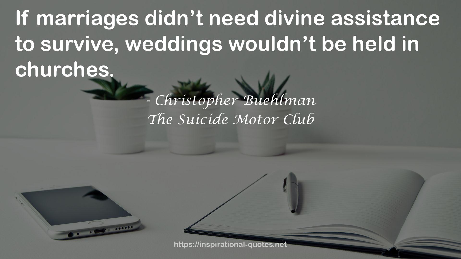 The Suicide Motor Club QUOTES