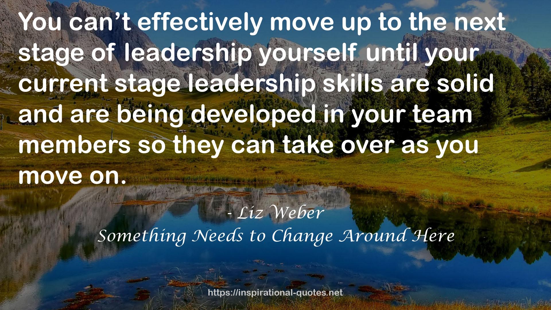 your current stage leadership skills  QUOTES