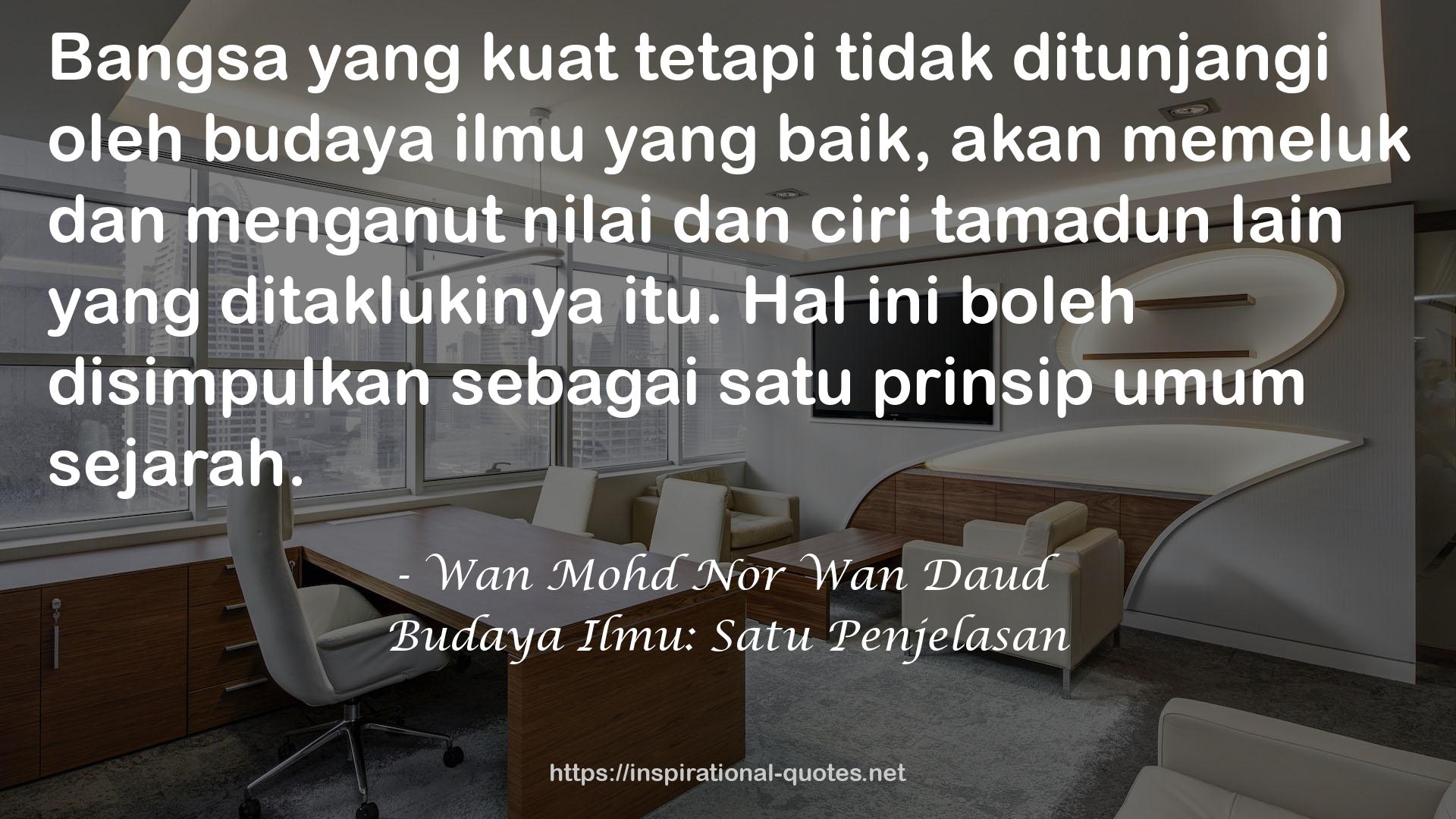 Budaya Ilmu: Satu Penjelasan QUOTES