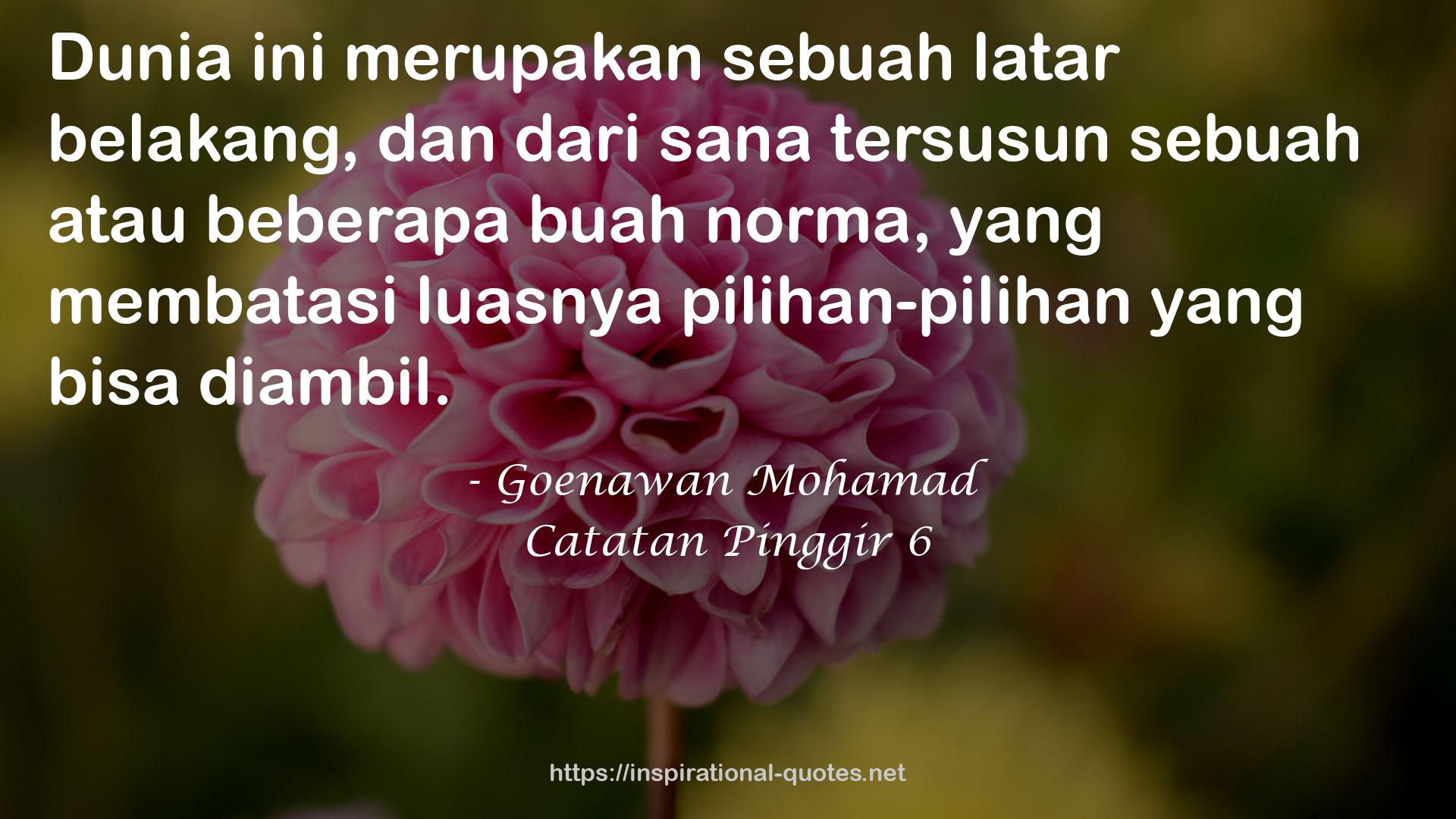 Catatan Pinggir 6 QUOTES