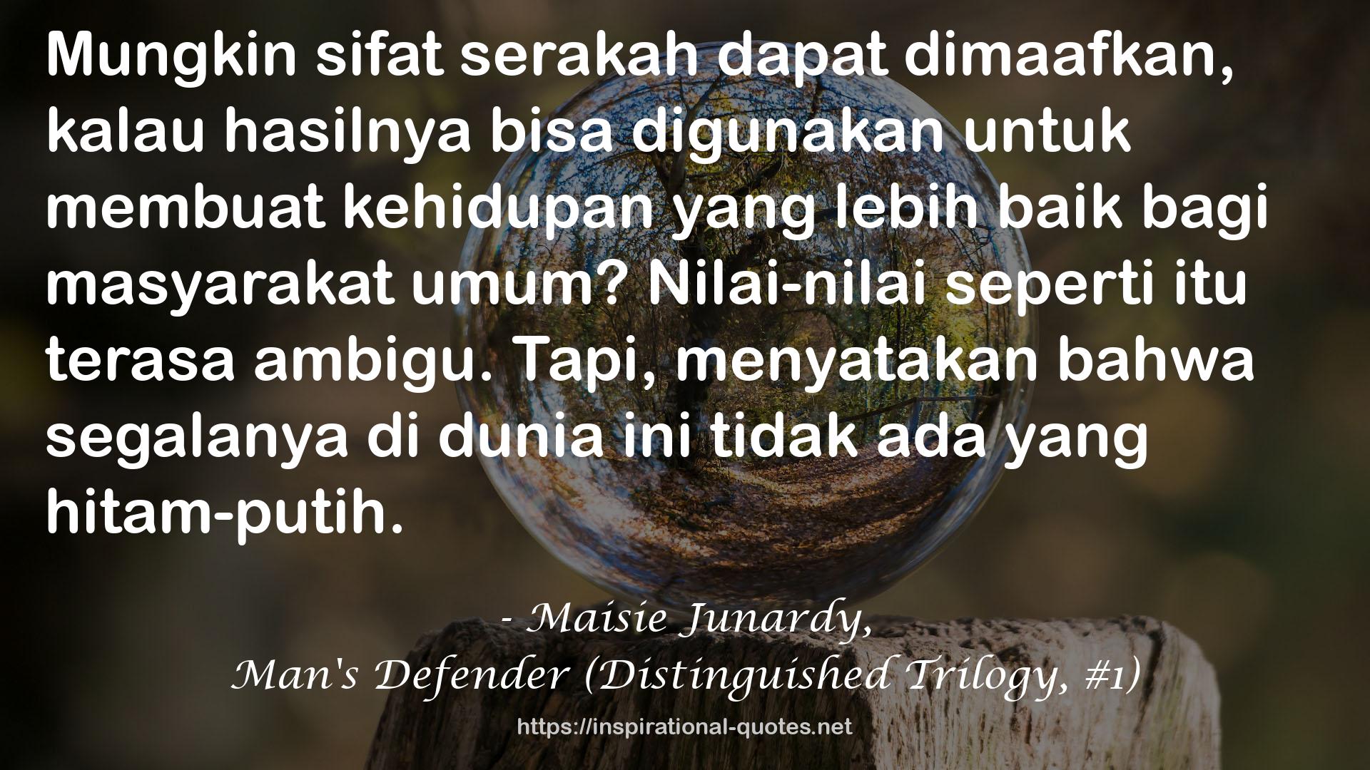 Maisie Junardy, QUOTES