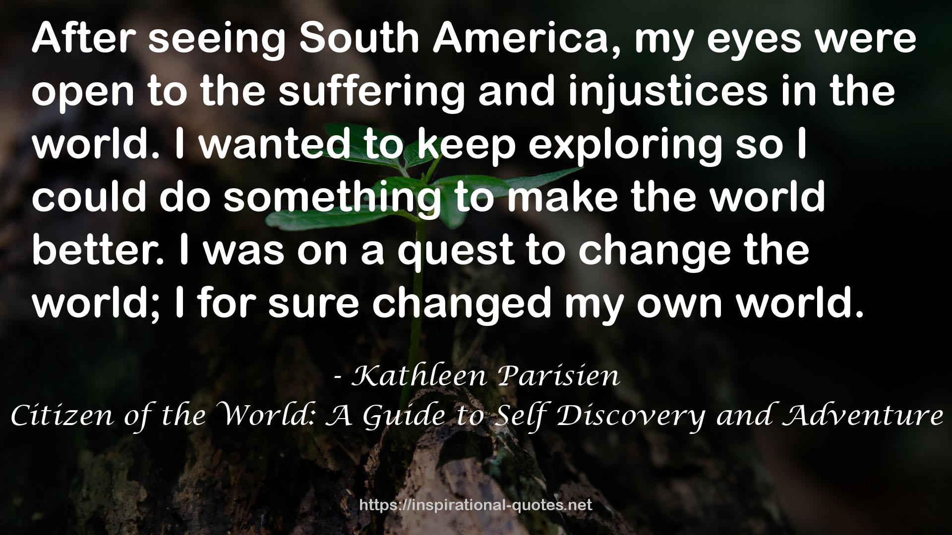 Citizen of the World: A Guide to Self Discovery and Adventure QUOTES