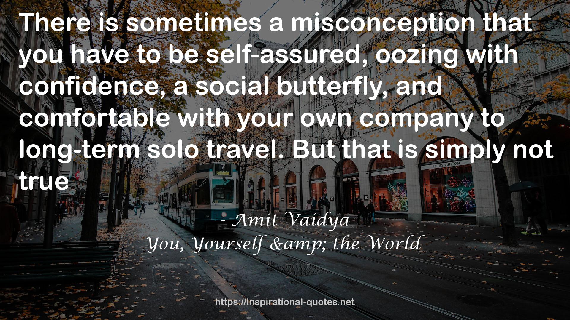 You, Yourself & the World QUOTES