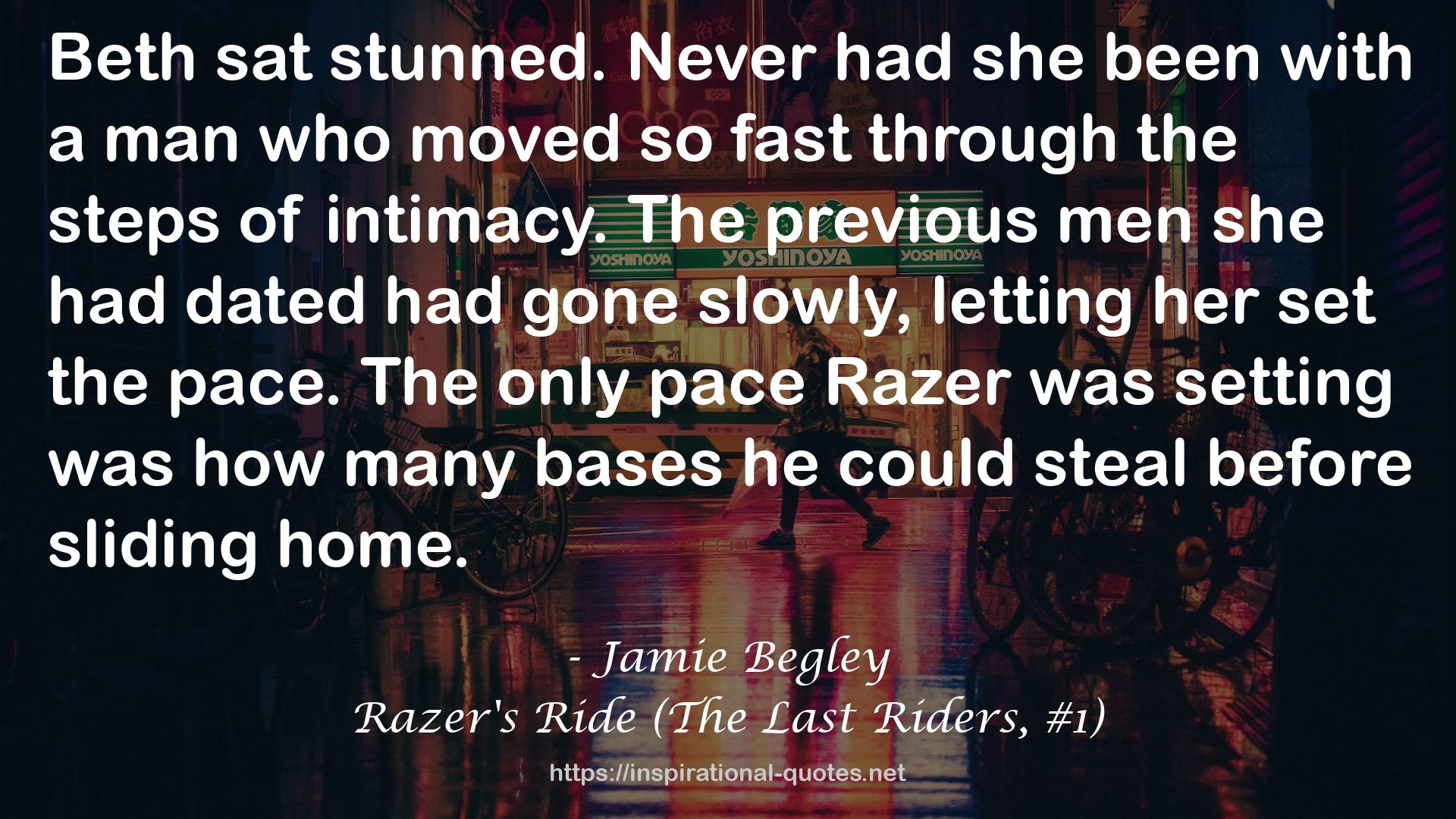 Razer's Ride (The Last Riders, #1) QUOTES