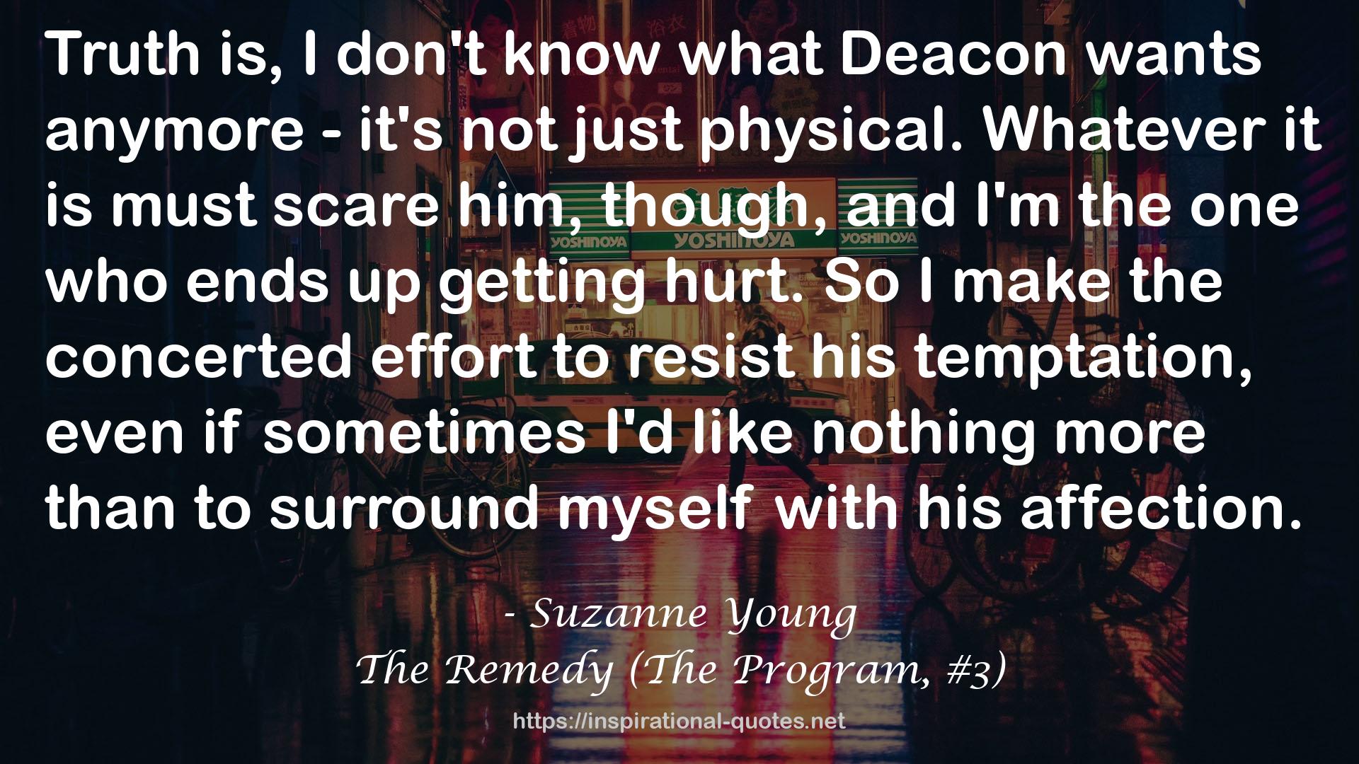The Remedy (The Program, #3) QUOTES