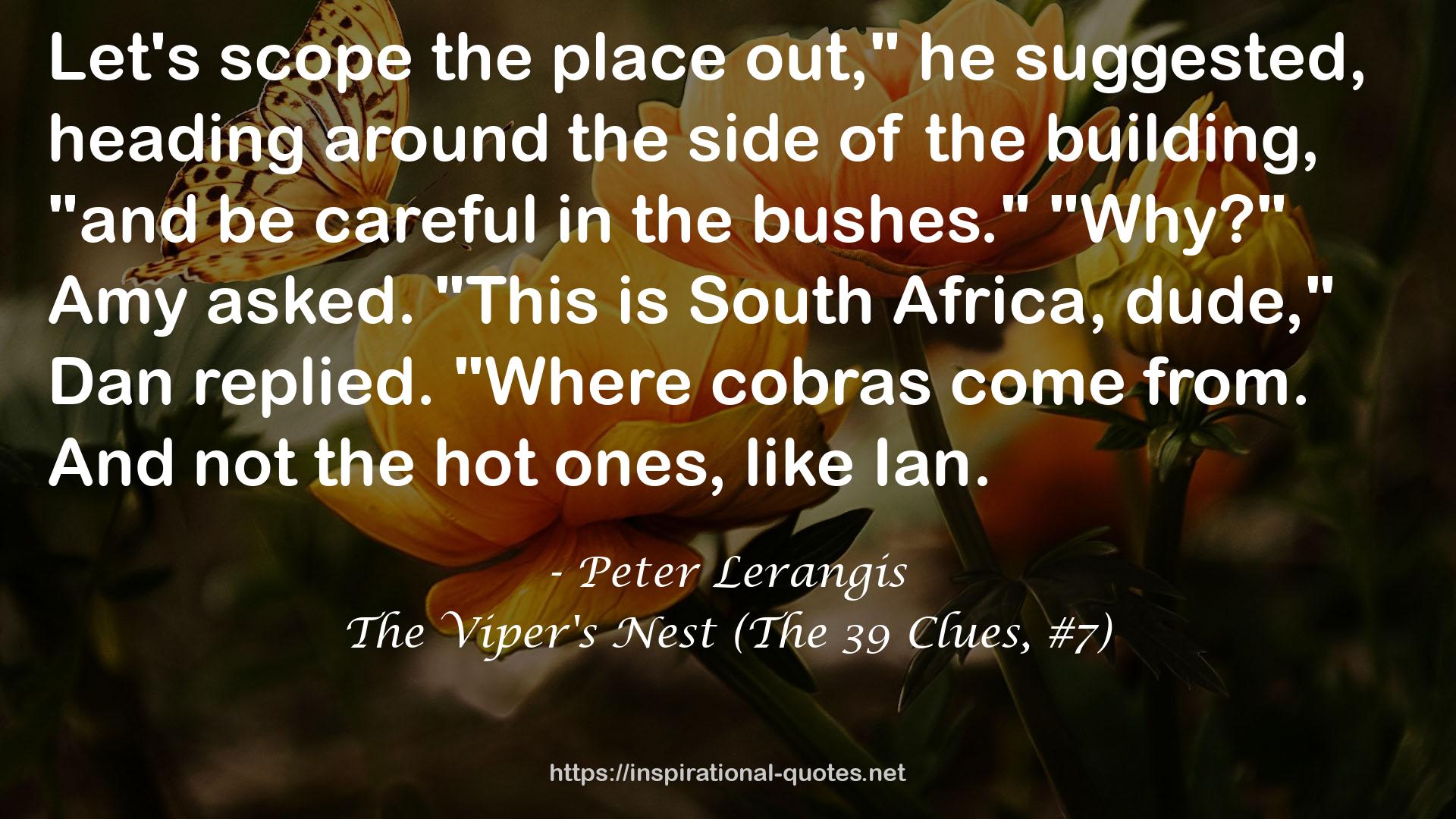 The Viper's Nest (The 39 Clues, #7) QUOTES