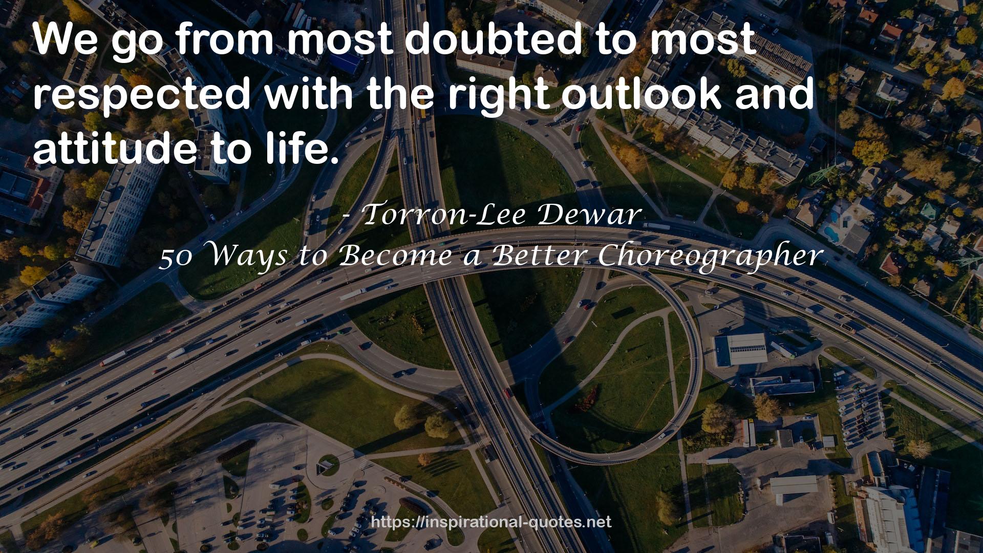 Torron-Lee Dewar QUOTES