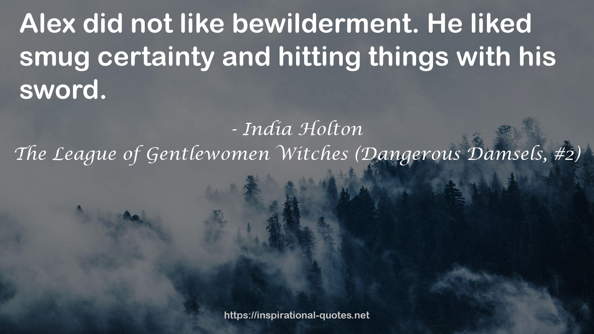 The League of Gentlewomen Witches (Dangerous Damsels, #2) QUOTES