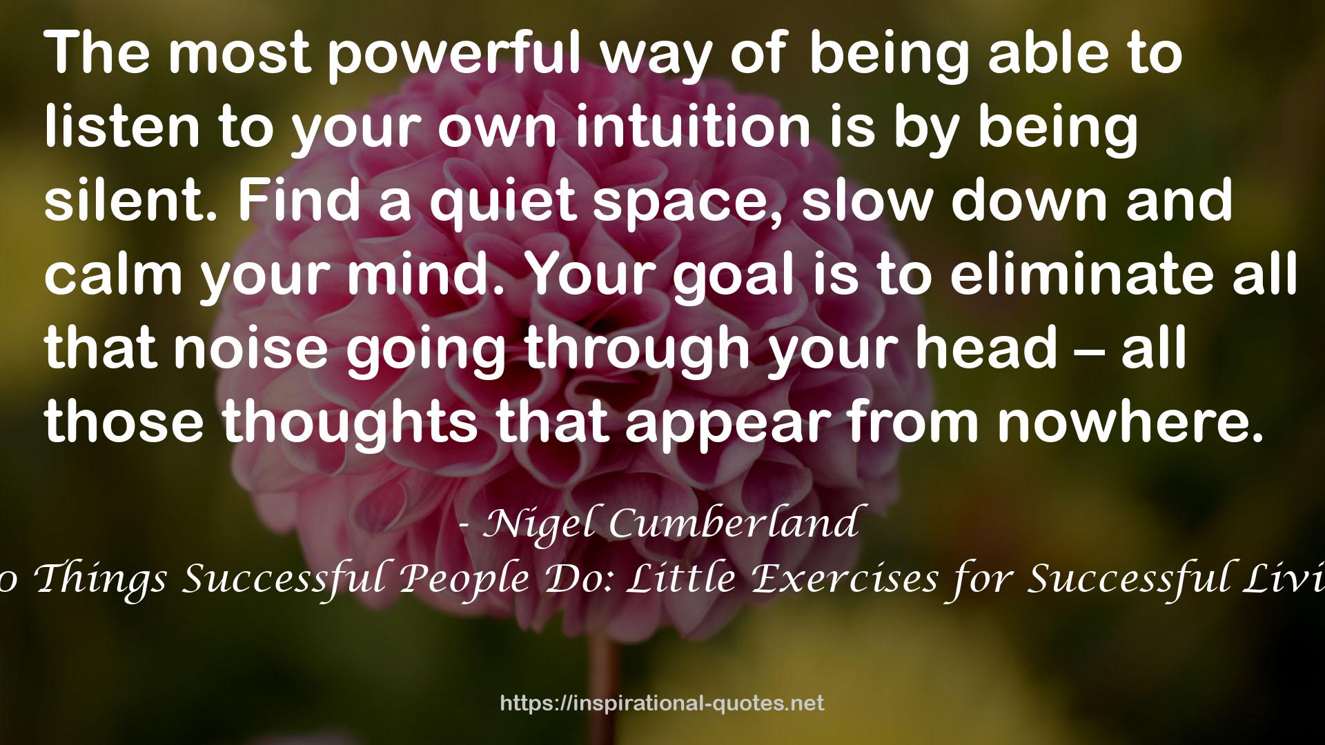 your own intuition  QUOTES