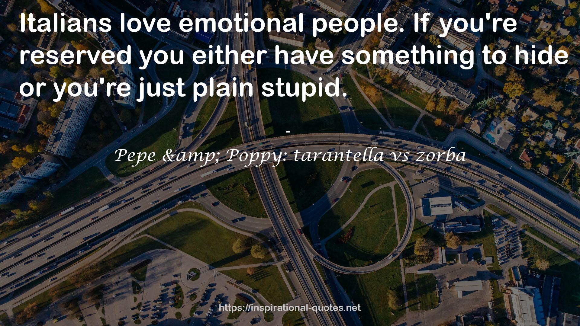 Pepe & Poppy: tarantella vs zorba QUOTES