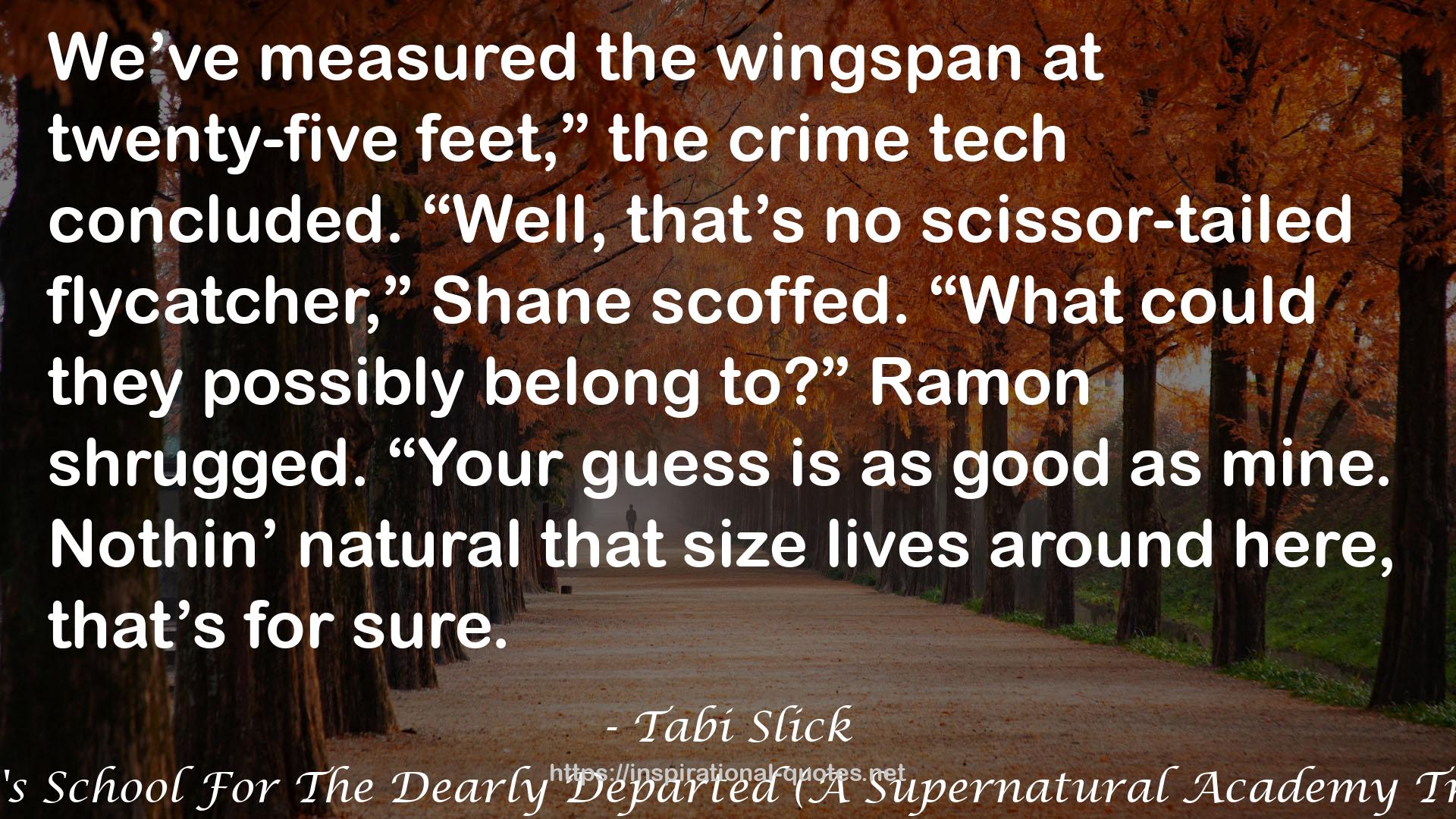 Tompkin's School For The Dearly Departed (A Supernatural Academy Trilogy #2) QUOTES