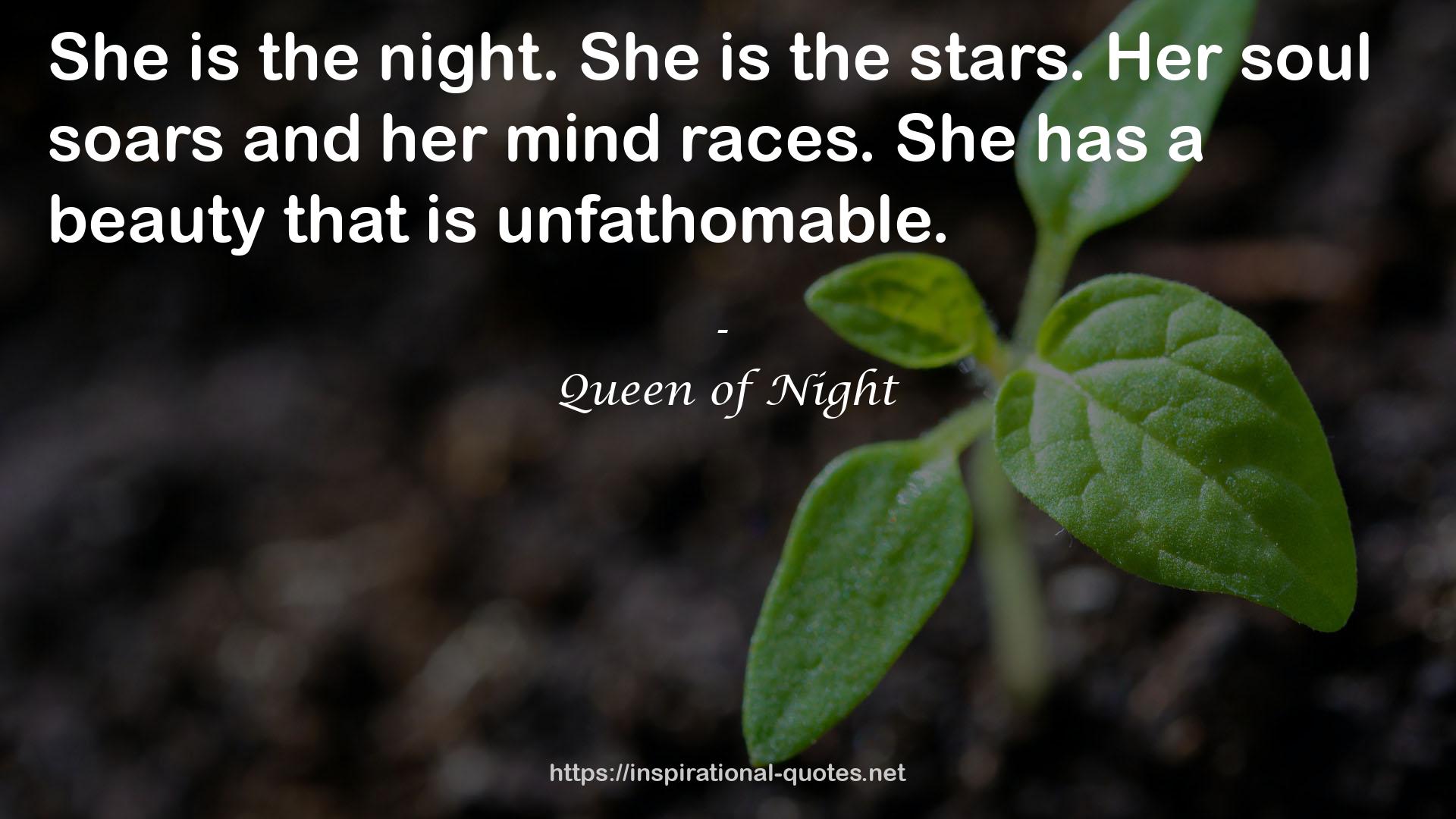 Queen of Night QUOTES