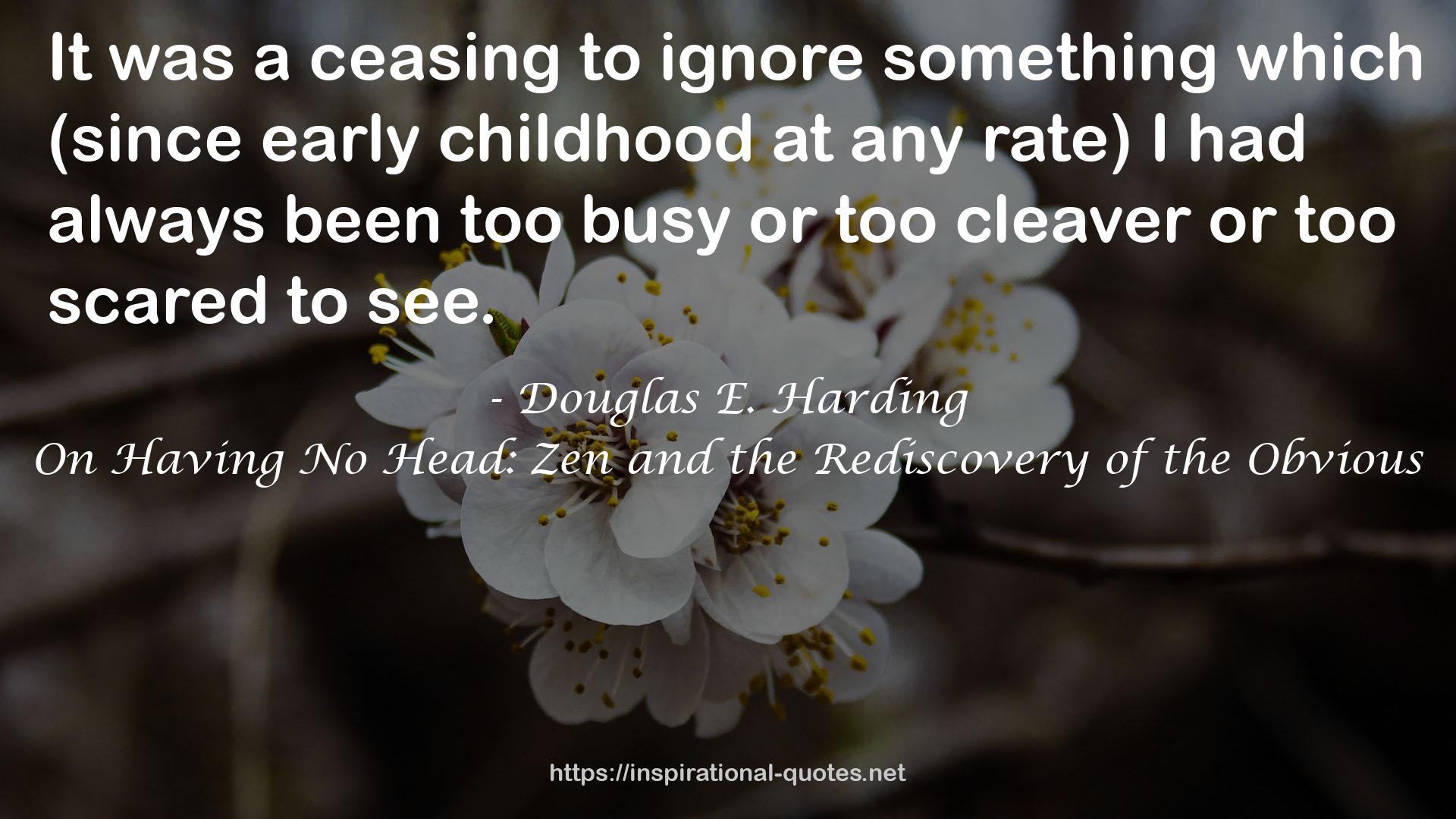 Douglas E. Harding QUOTES