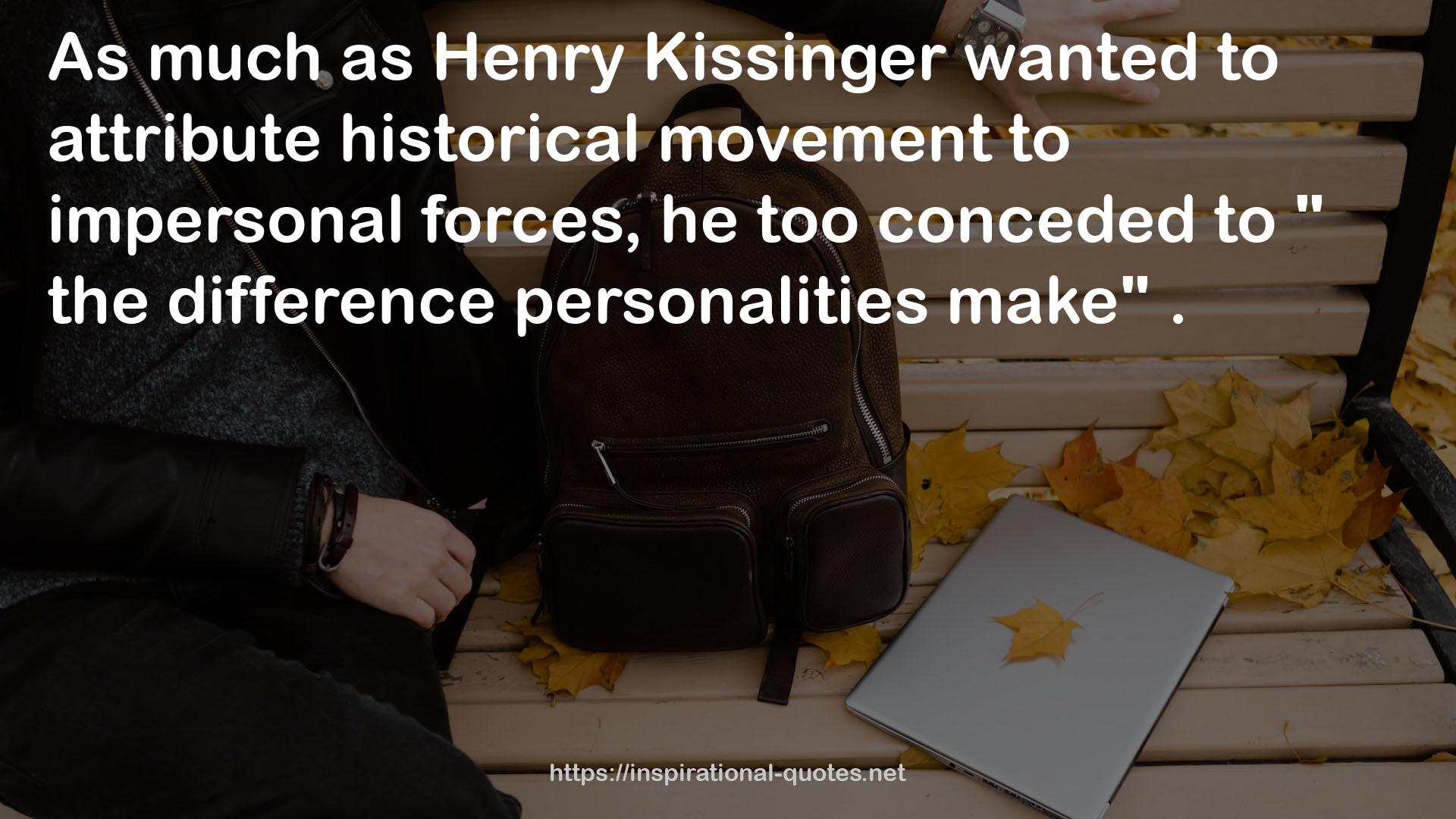 Henry Kissinger  QUOTES