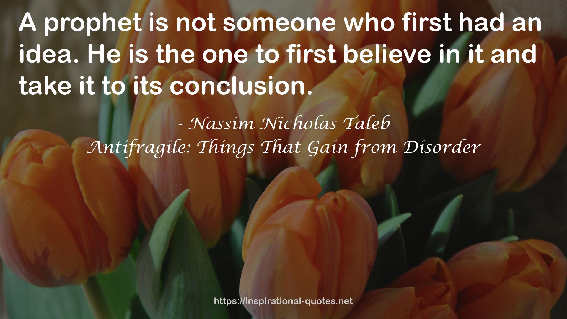 Antifragile: Things That Gain from Disorder QUOTES