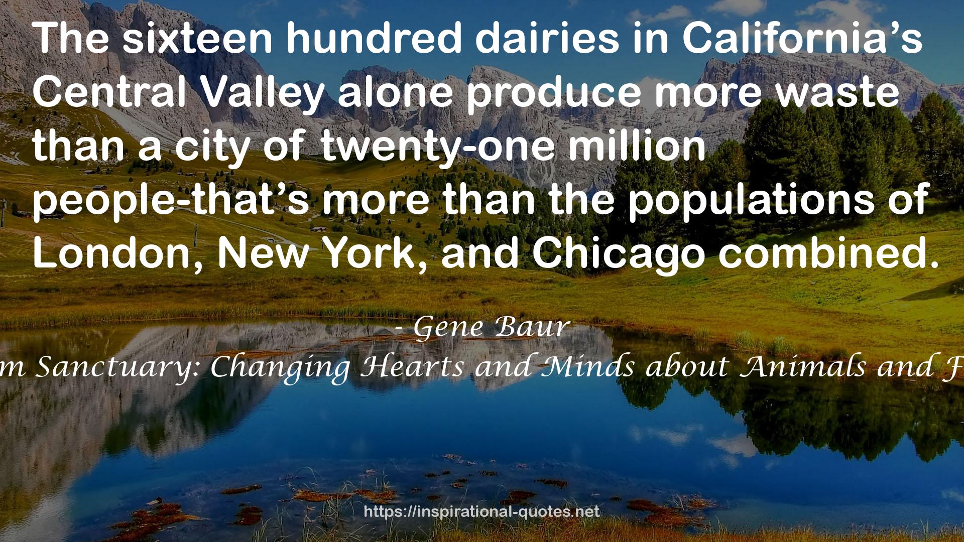 Farm Sanctuary: Changing Hearts and Minds about Animals and Food QUOTES