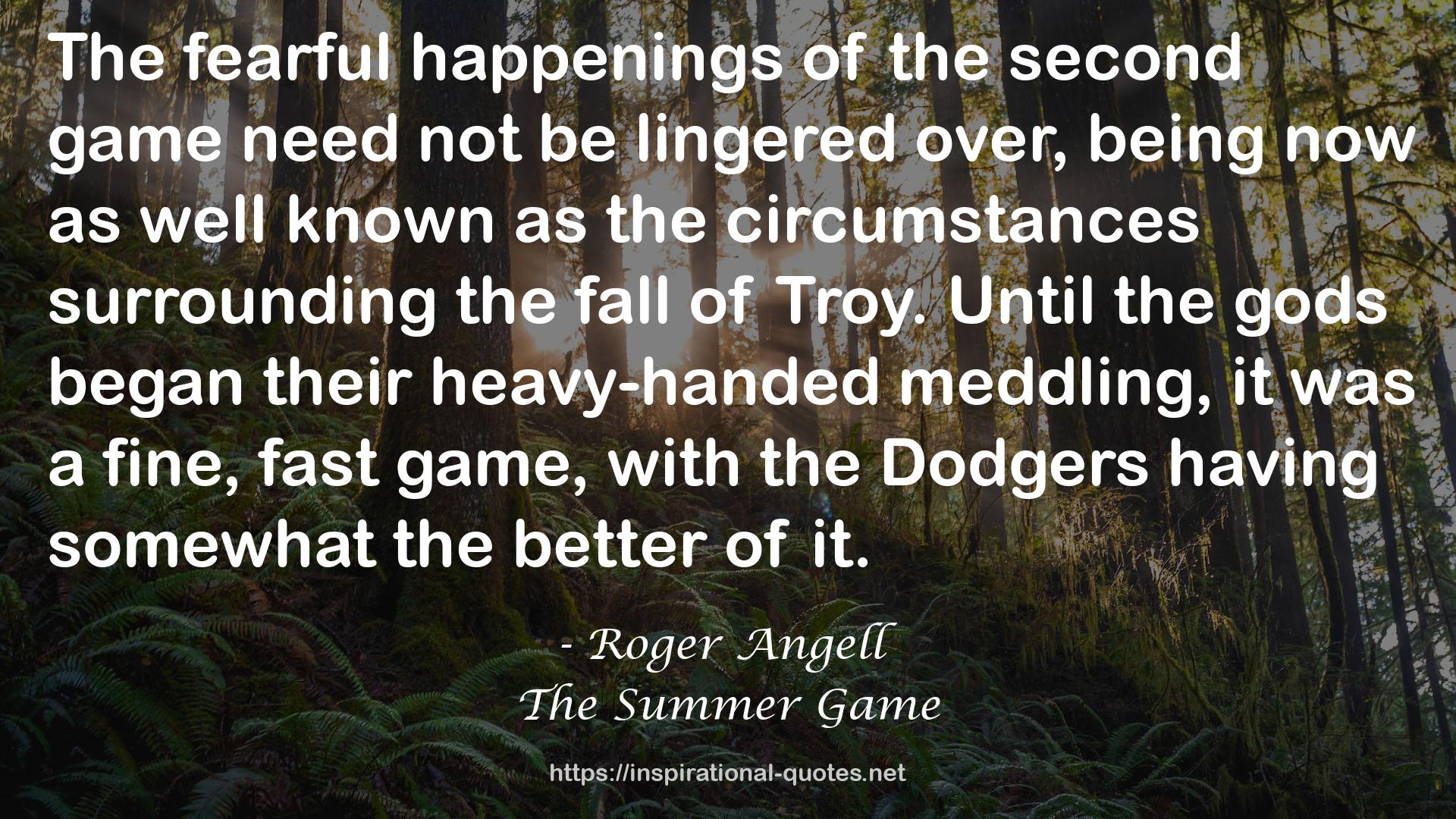 The Summer Game QUOTES