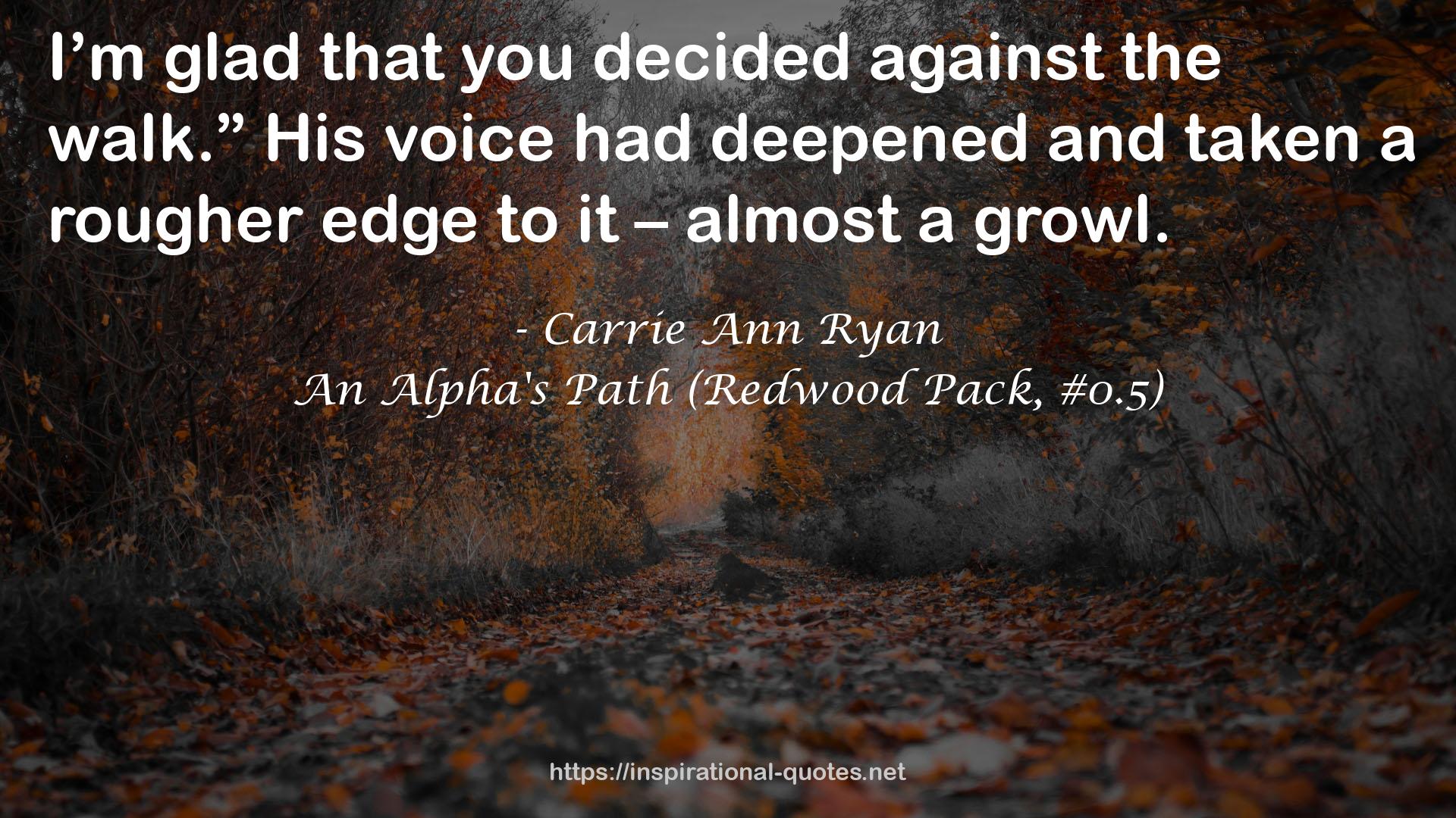 An Alpha's Path (Redwood Pack, #0.5) QUOTES