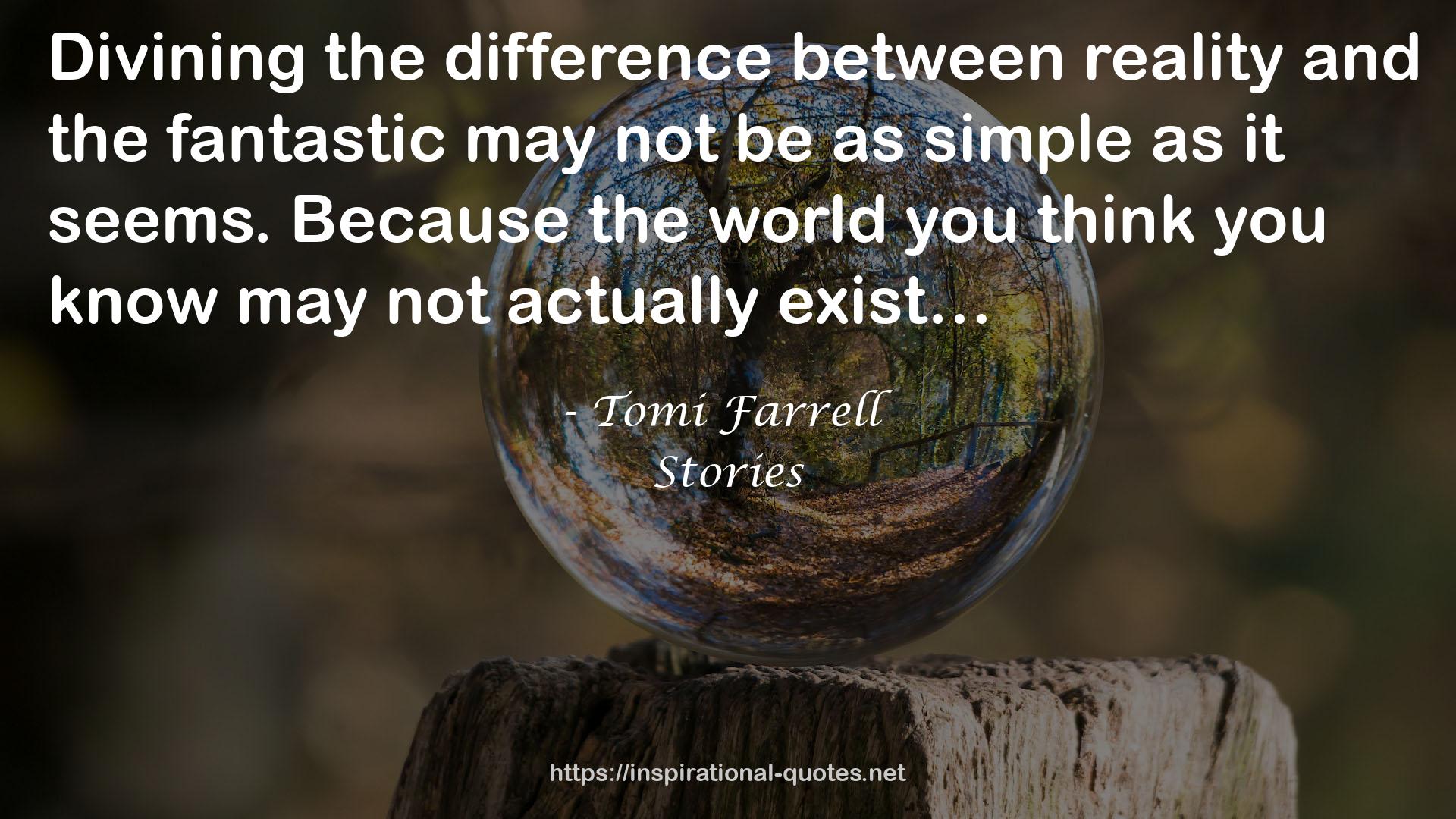 Tomi Farrell QUOTES