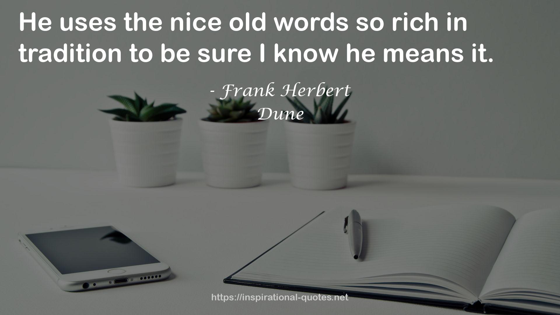 the nice old words  QUOTES