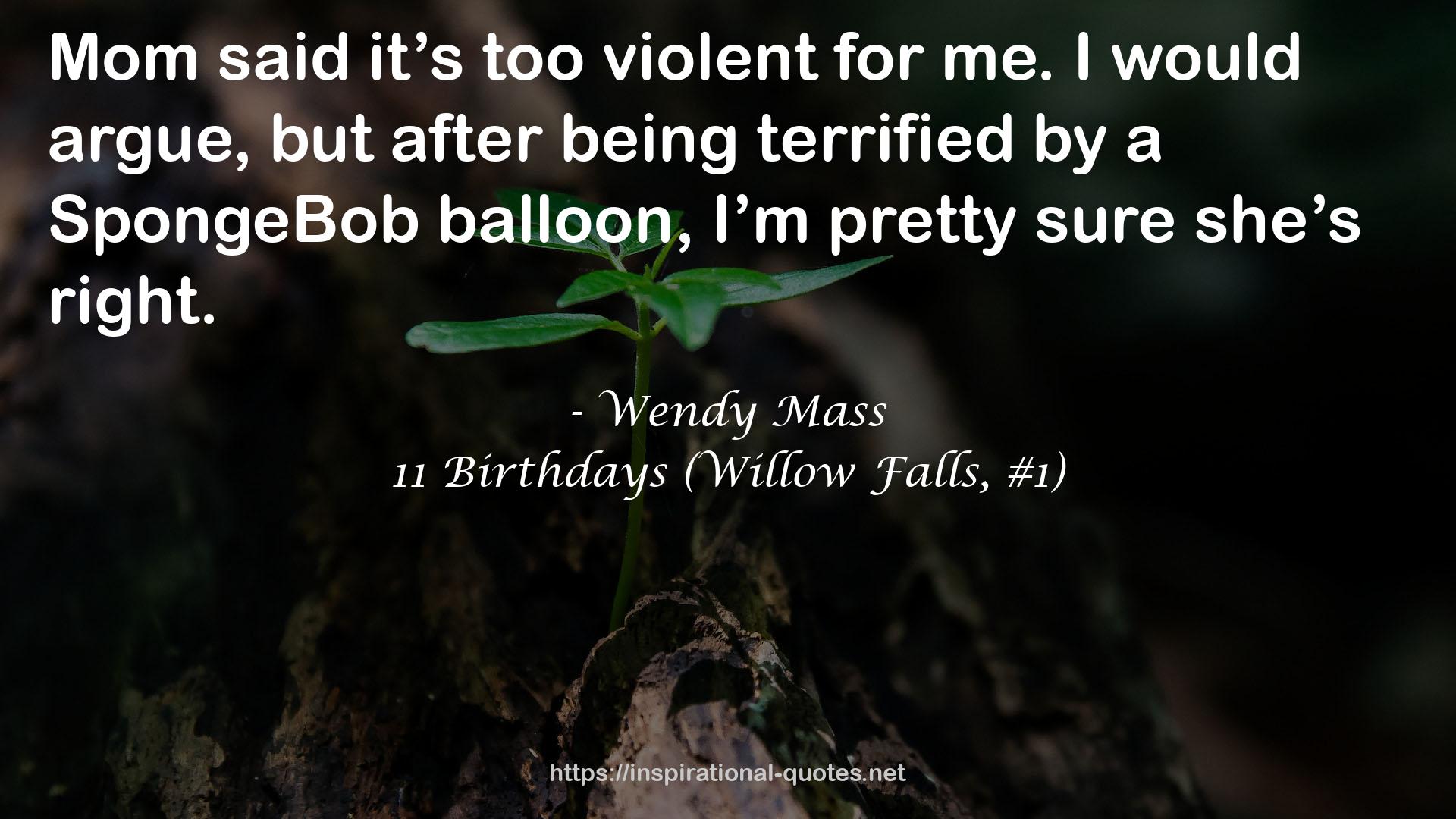 11 Birthdays (Willow Falls, #1) QUOTES