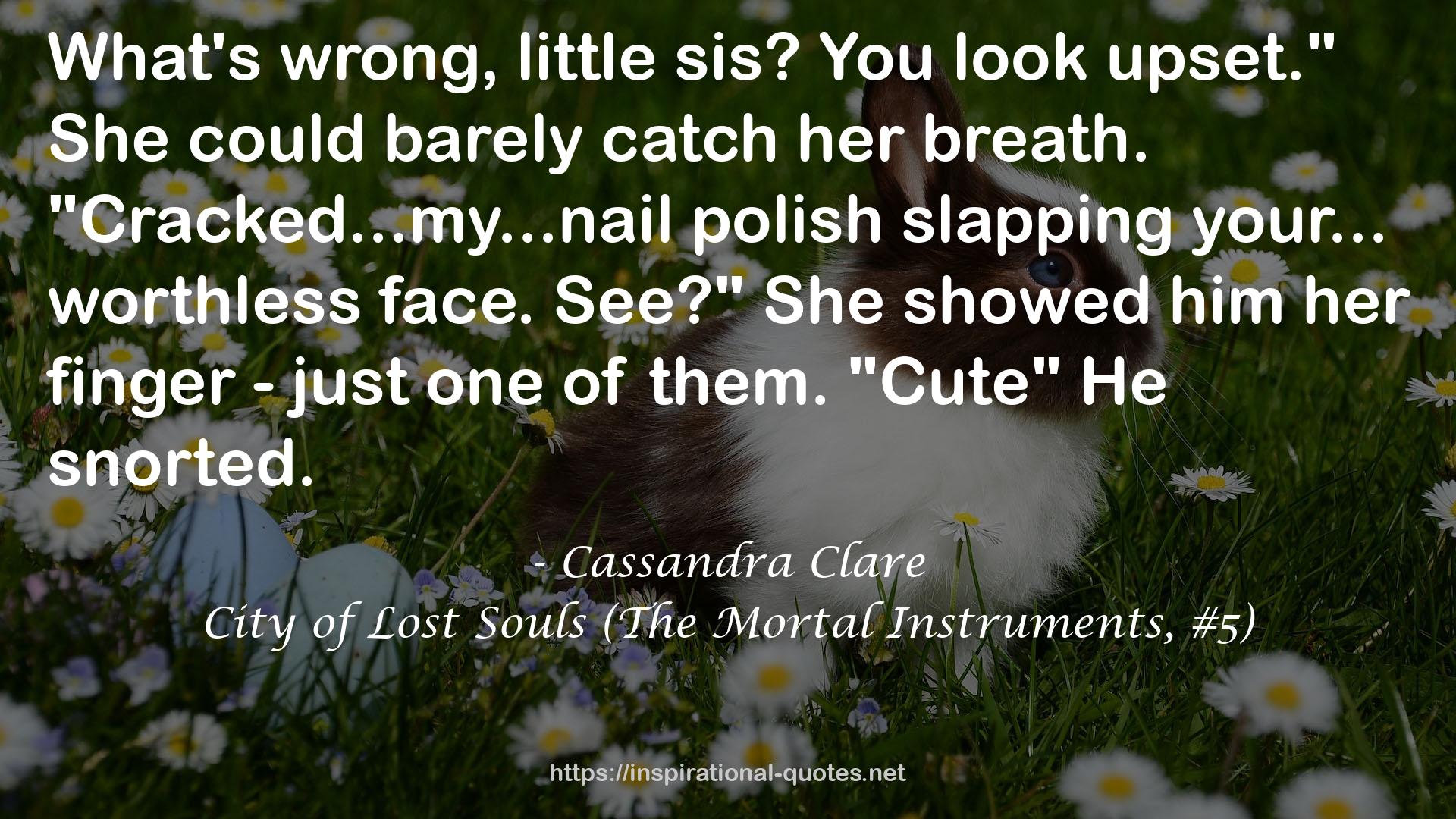 City of Lost Souls (The Mortal Instruments, #5) QUOTES