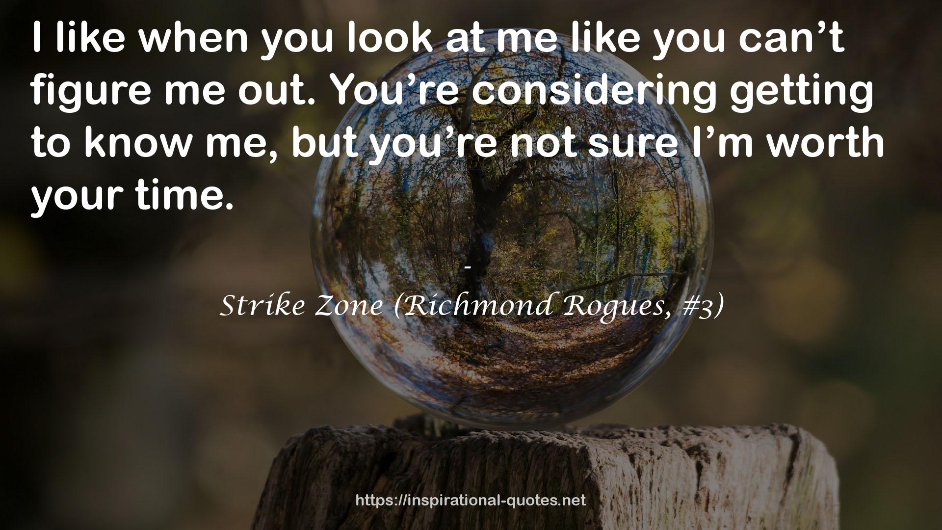 Strike Zone (Richmond Rogues, #3) QUOTES