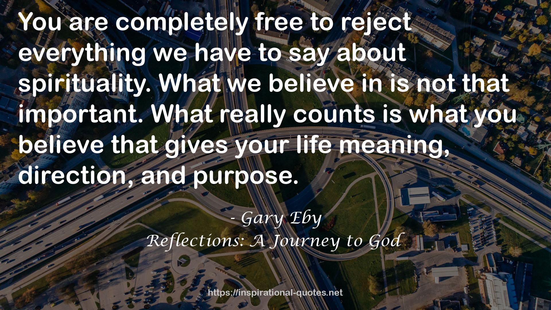 Reflections: A Journey to God QUOTES
