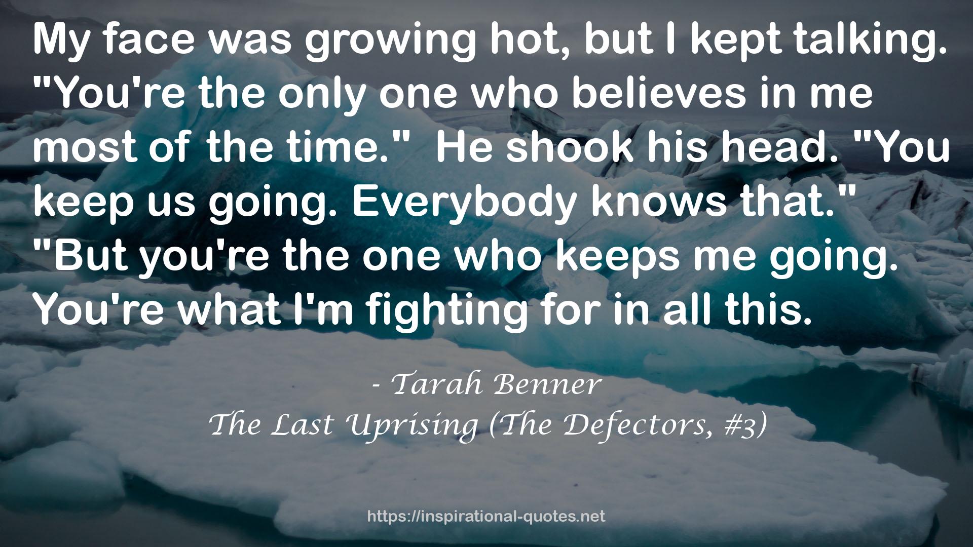 The Last Uprising (The Defectors, #3) QUOTES