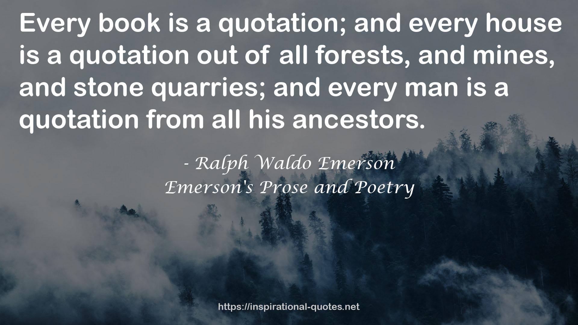 Emerson's Prose and Poetry QUOTES