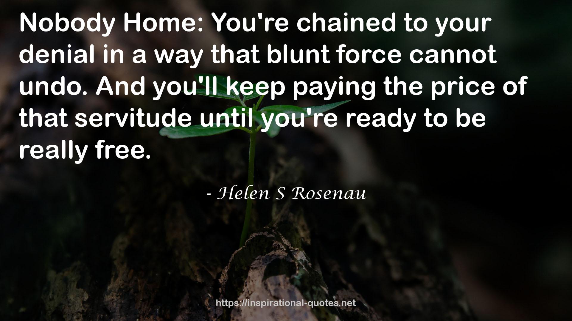 Helen S Rosenau QUOTES