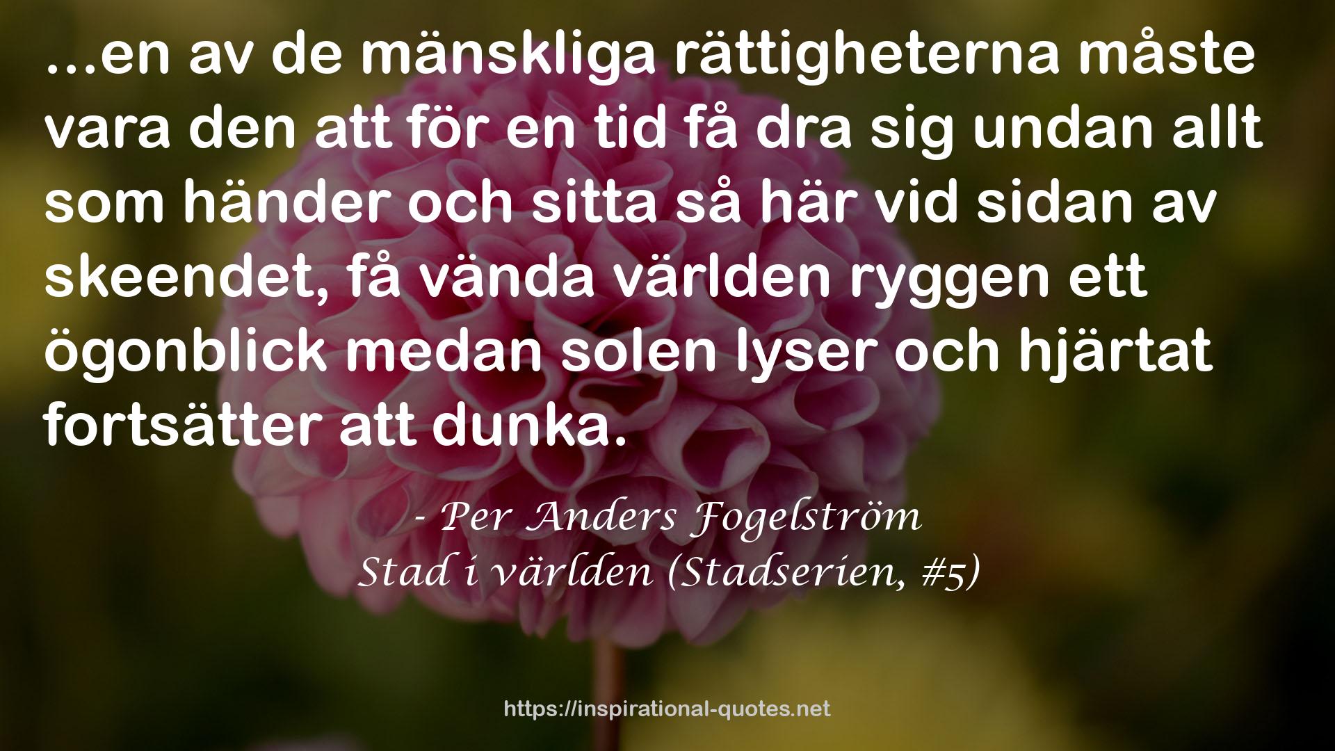 Per Anders Fogelström QUOTES
