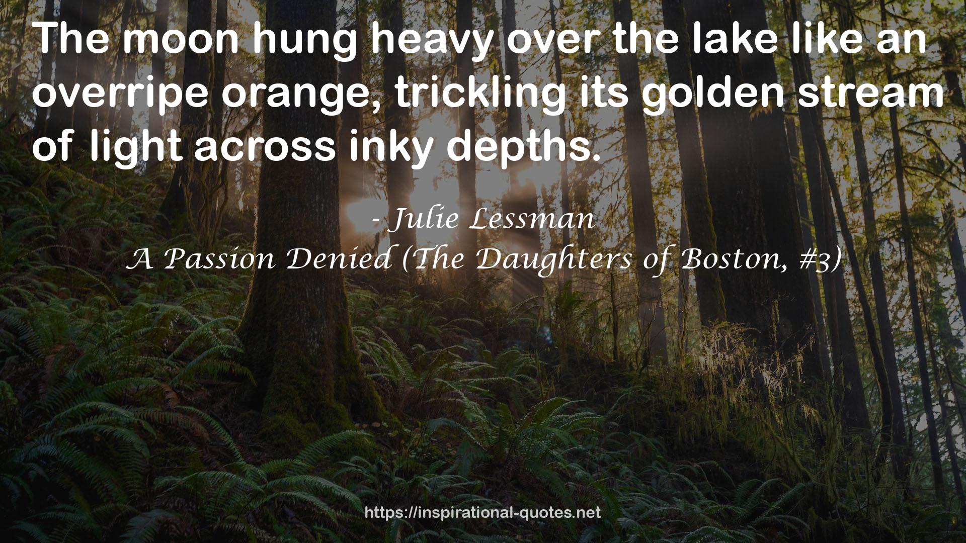 A Passion Denied (The Daughters of Boston, #3) QUOTES