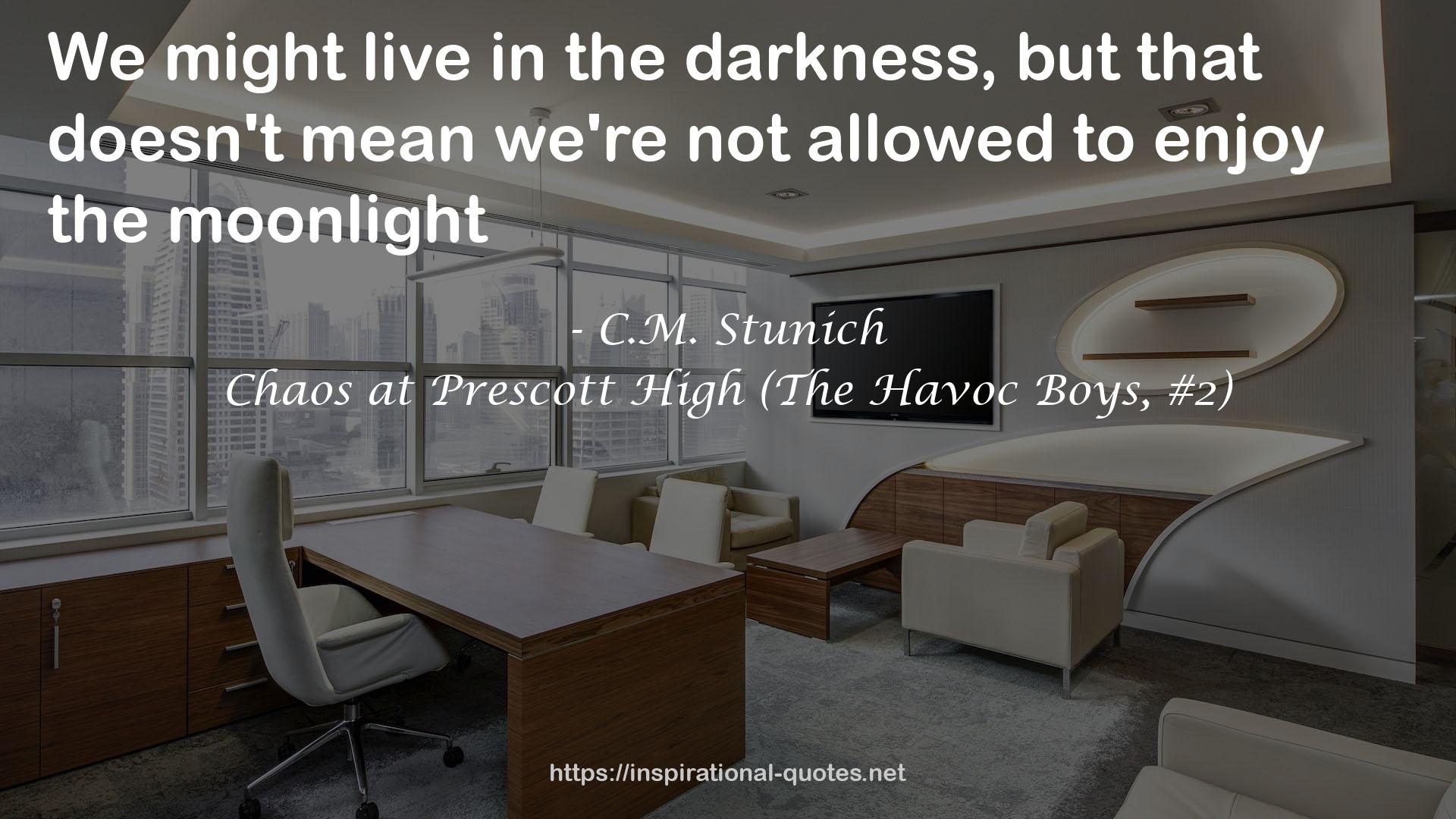 Chaos at Prescott High (The Havoc Boys, #2) QUOTES