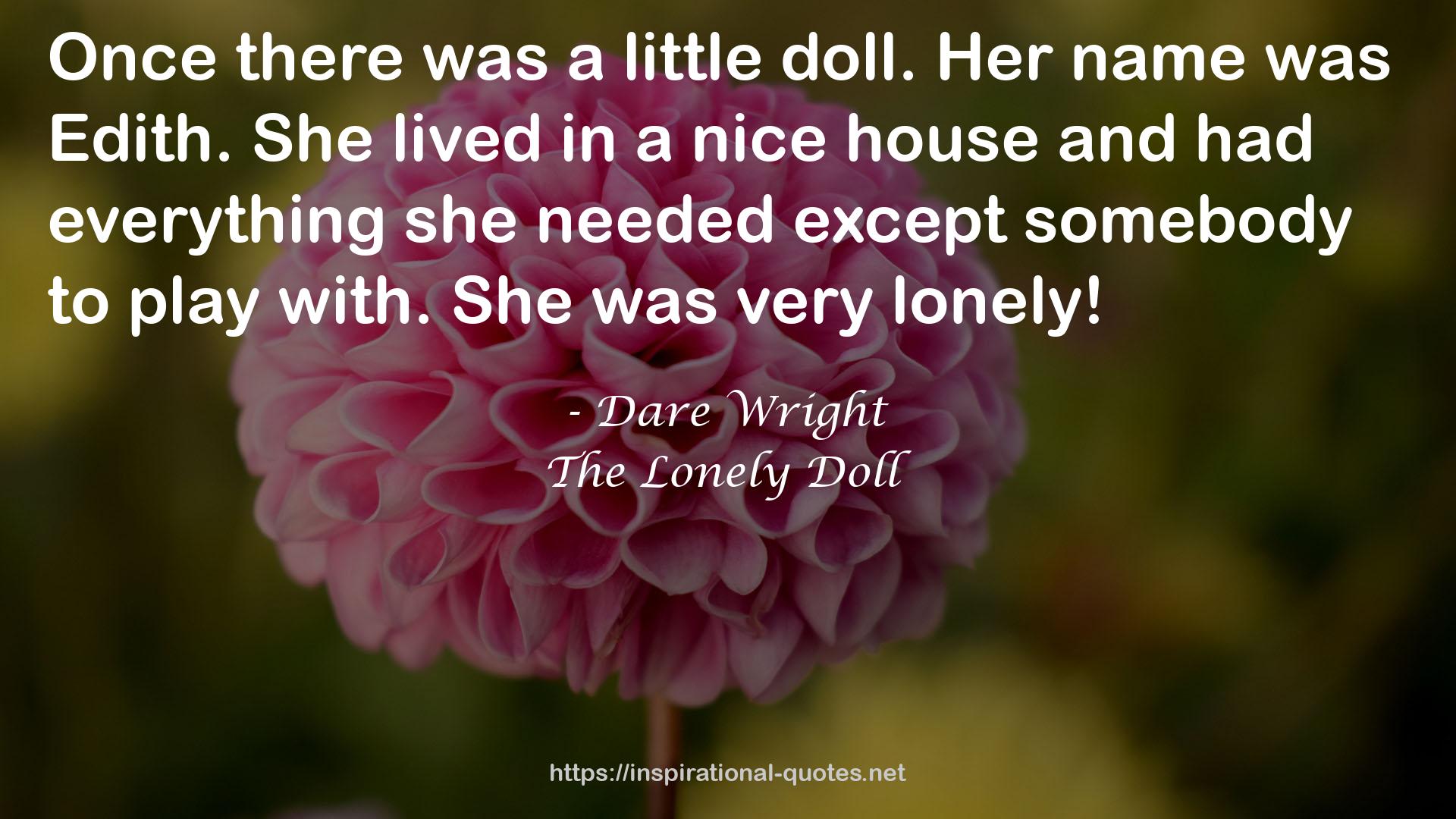 The Lonely Doll QUOTES