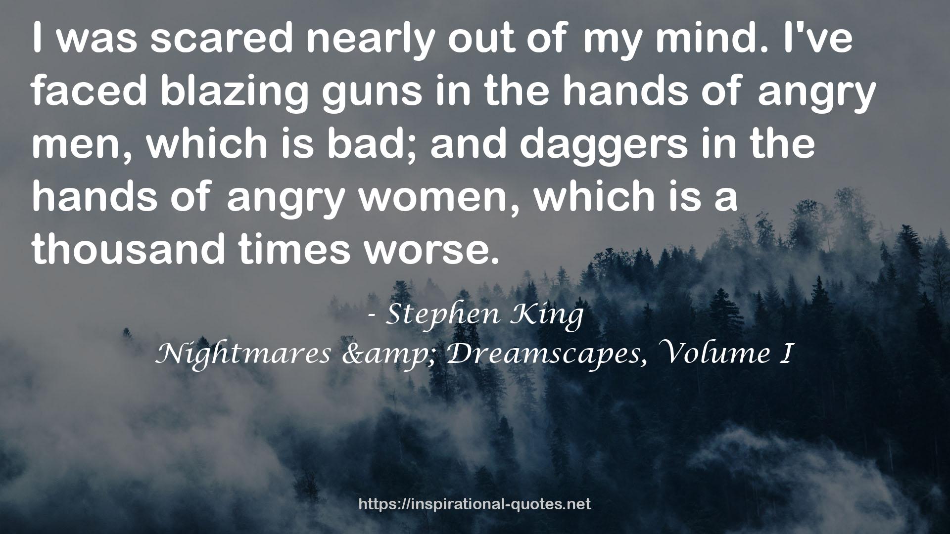 Nightmares & Dreamscapes, Volume I QUOTES