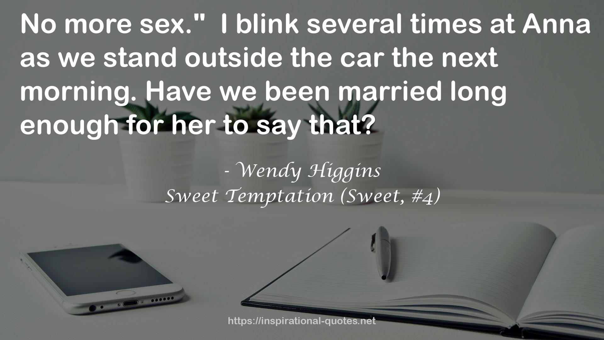 Wendy Higgins QUOTES