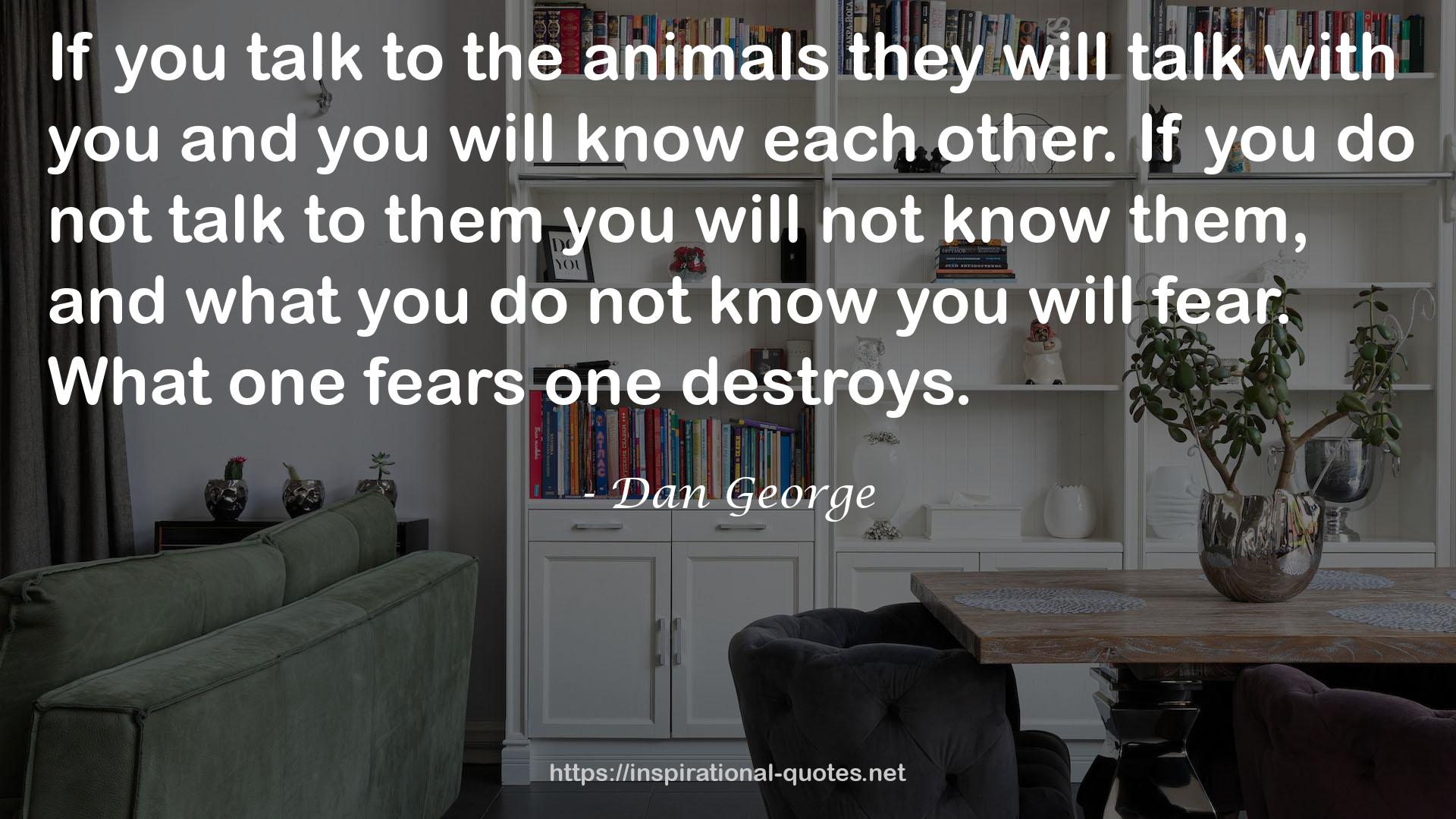 Dan George QUOTES